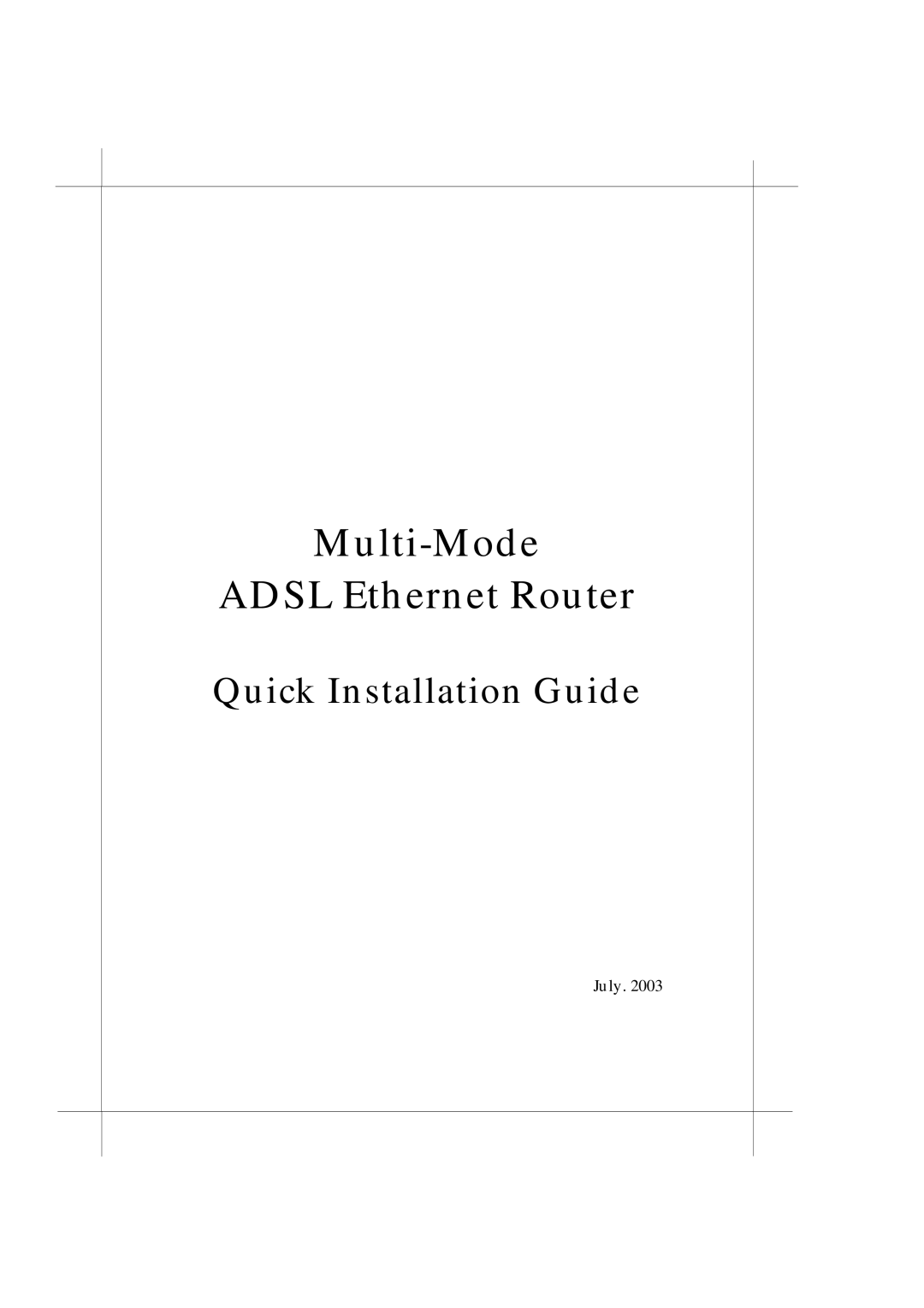 Nlynx none manual Multi-Mode Adsl Ethernet Router 