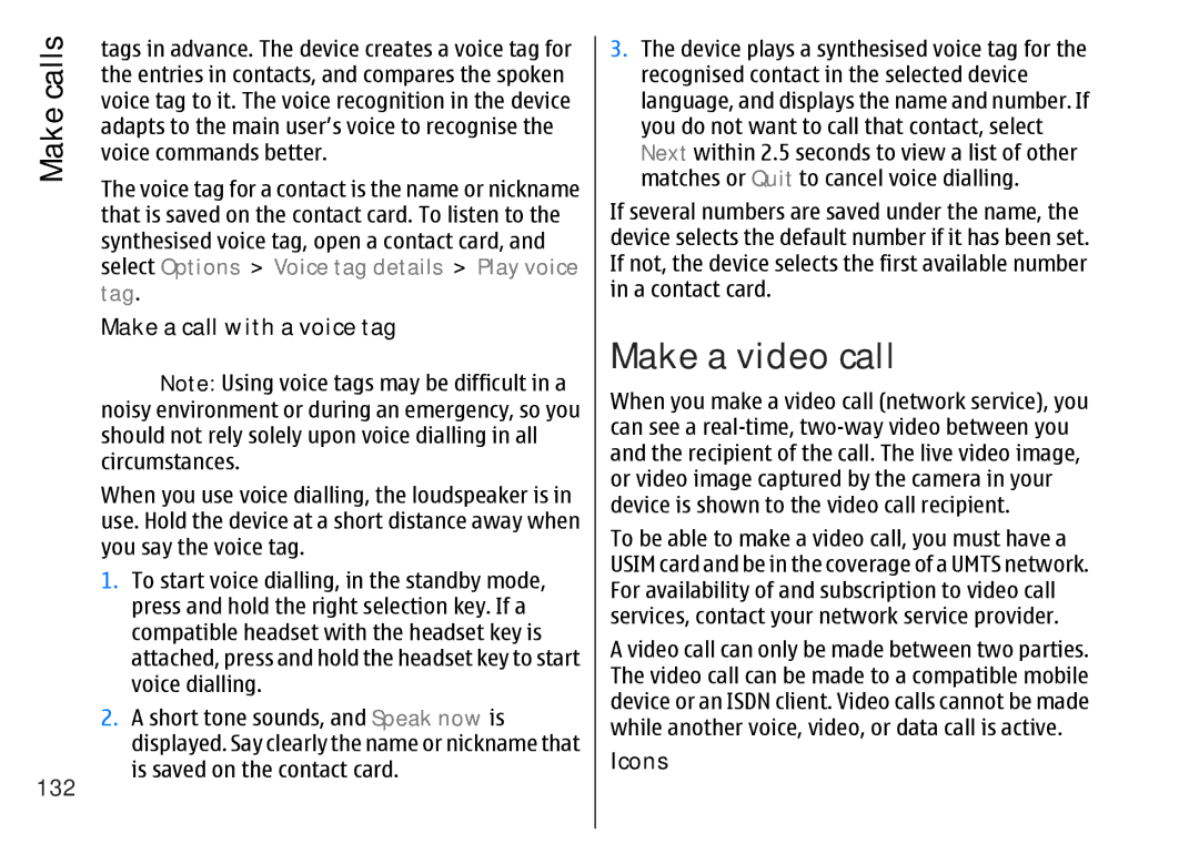 Nokia 002F4W8 manual Make a video call, 132, Make a call with a voice tag, Icons 