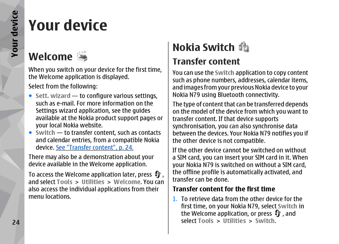 Nokia 002F4W8 manual Your device, Welcome, Nokia Switch, Transfer content 