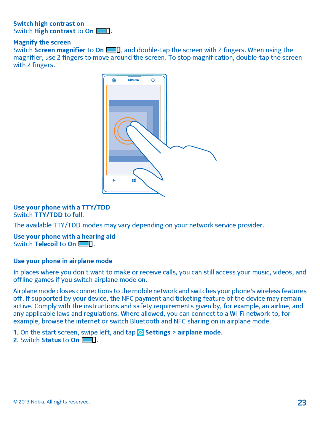 Nokia 1020 manual Use your phone with a TTY/TDD Switch TTY/TDD to full, Use your phone with a hearing aid 