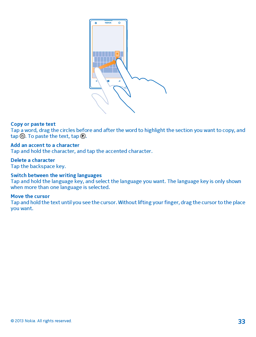 Nokia 1020 Copy or paste text, Add an accent to a character, Delete a character, Switch between the writing languages 