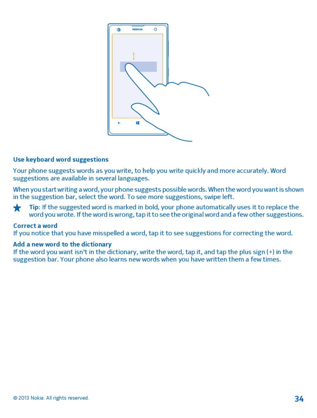 Nokia 1020 manual Use keyboard word suggestions, Correct a word, Add a new word to the dictionary 