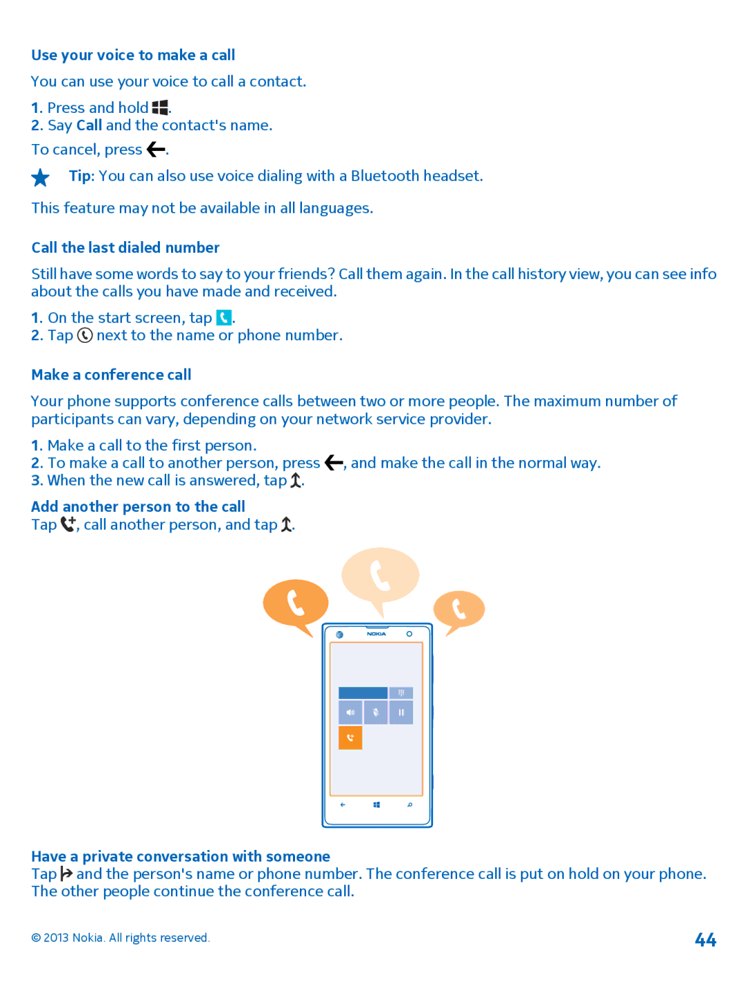 Nokia 1020 manual Use your voice to make a call, Call the last dialed number, Make a conference call 