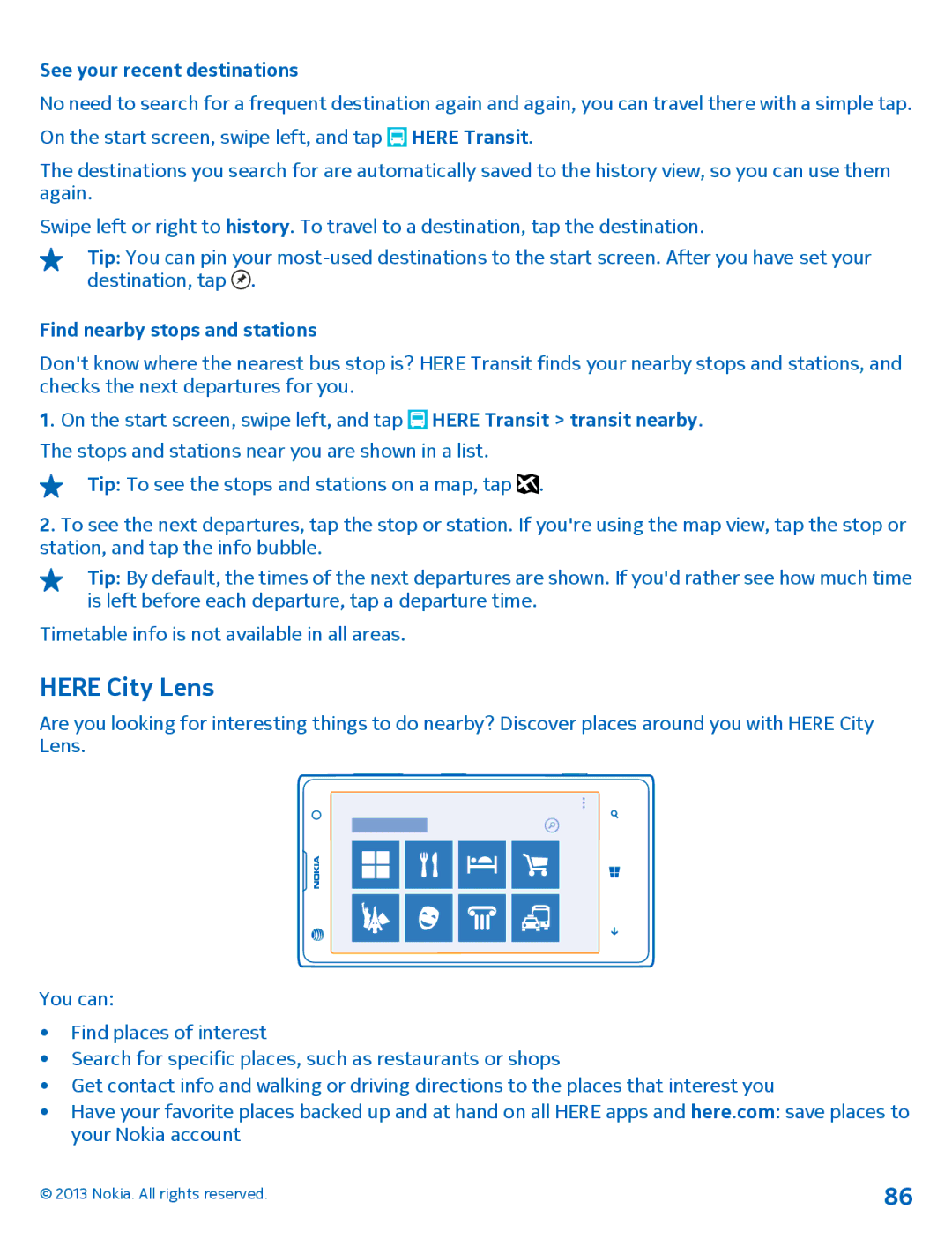 Nokia 1020 manual Here City Lens, See your recent destinations, Find nearby stops and stations 