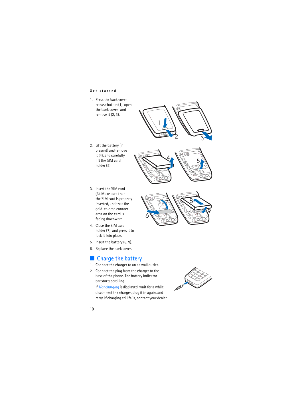 Nokia 1110 manual Charge the battery, Insert the SIM card Make sure that, Connect the charger to an ac wall outlet 