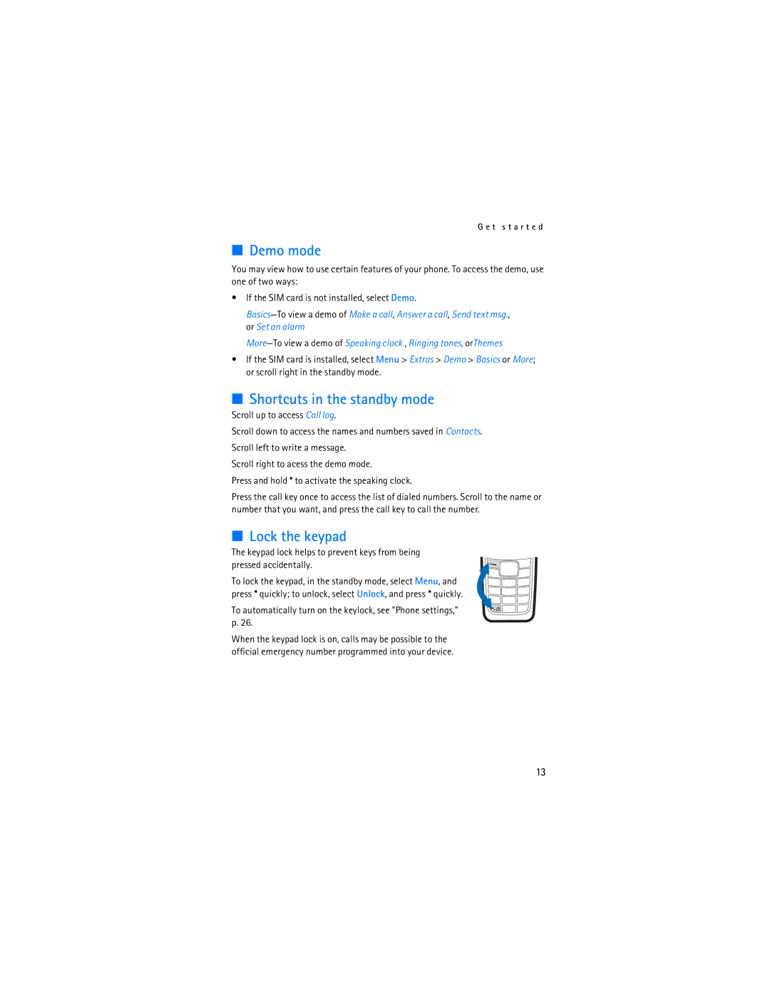Nokia 1110 manual Demo mode, Shortcuts in the standby mode, Lock the keypad 