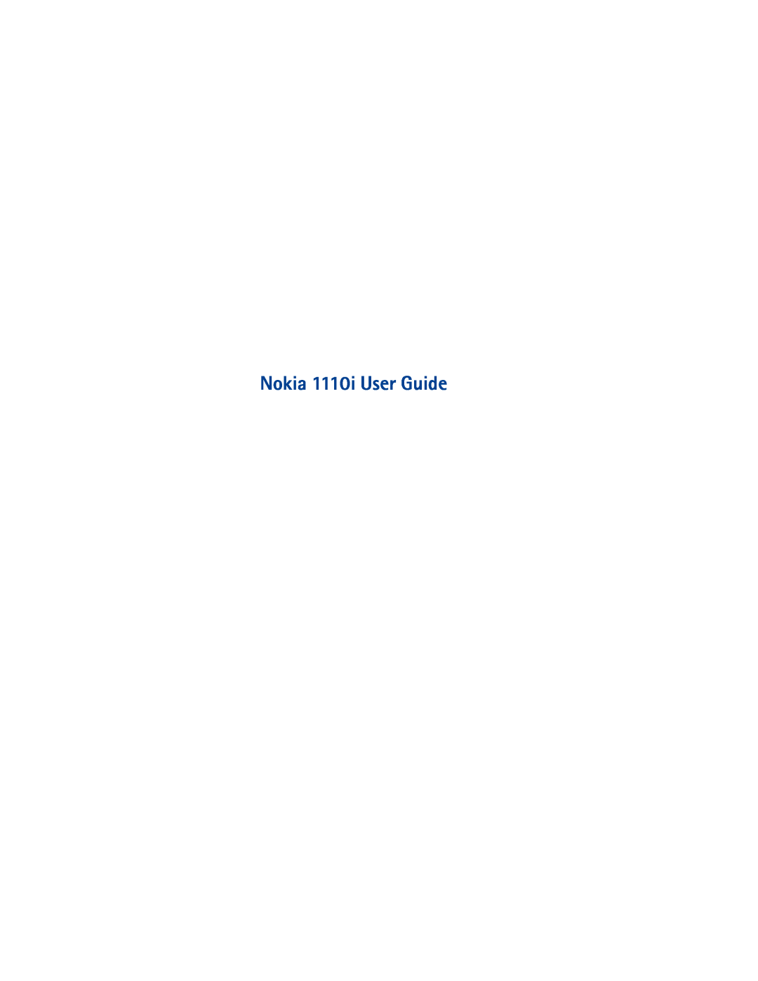 Nokia 1110I manual Nokia 1110i User Guide 