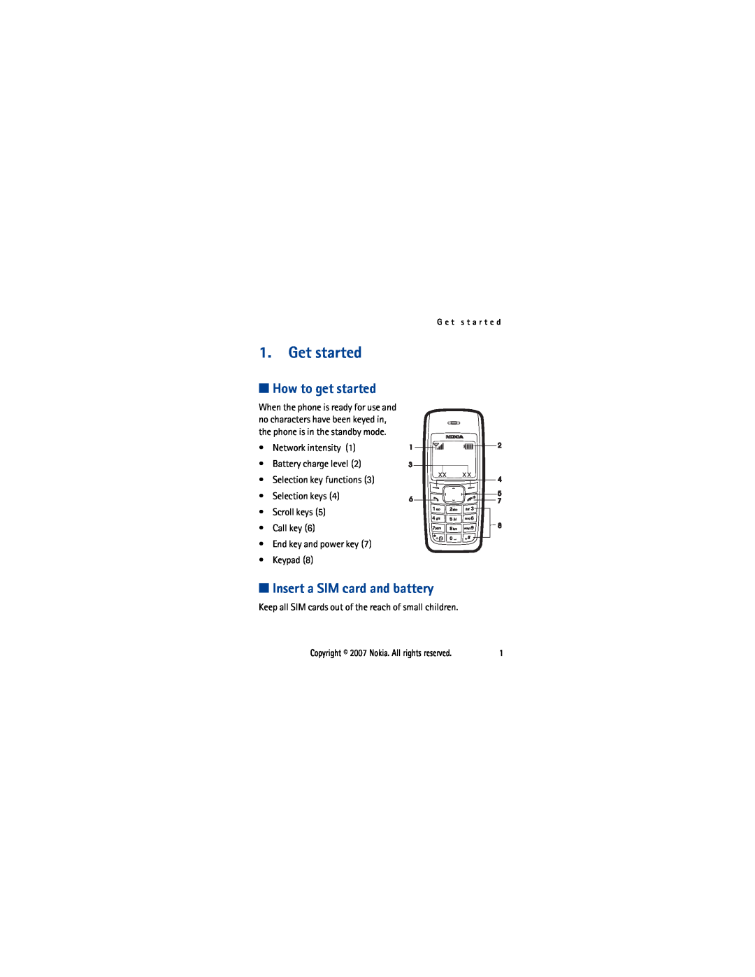 Nokia 1110I manual Get started, How to get started, Insert a SIM card and battery, G e t s t a r t e d 