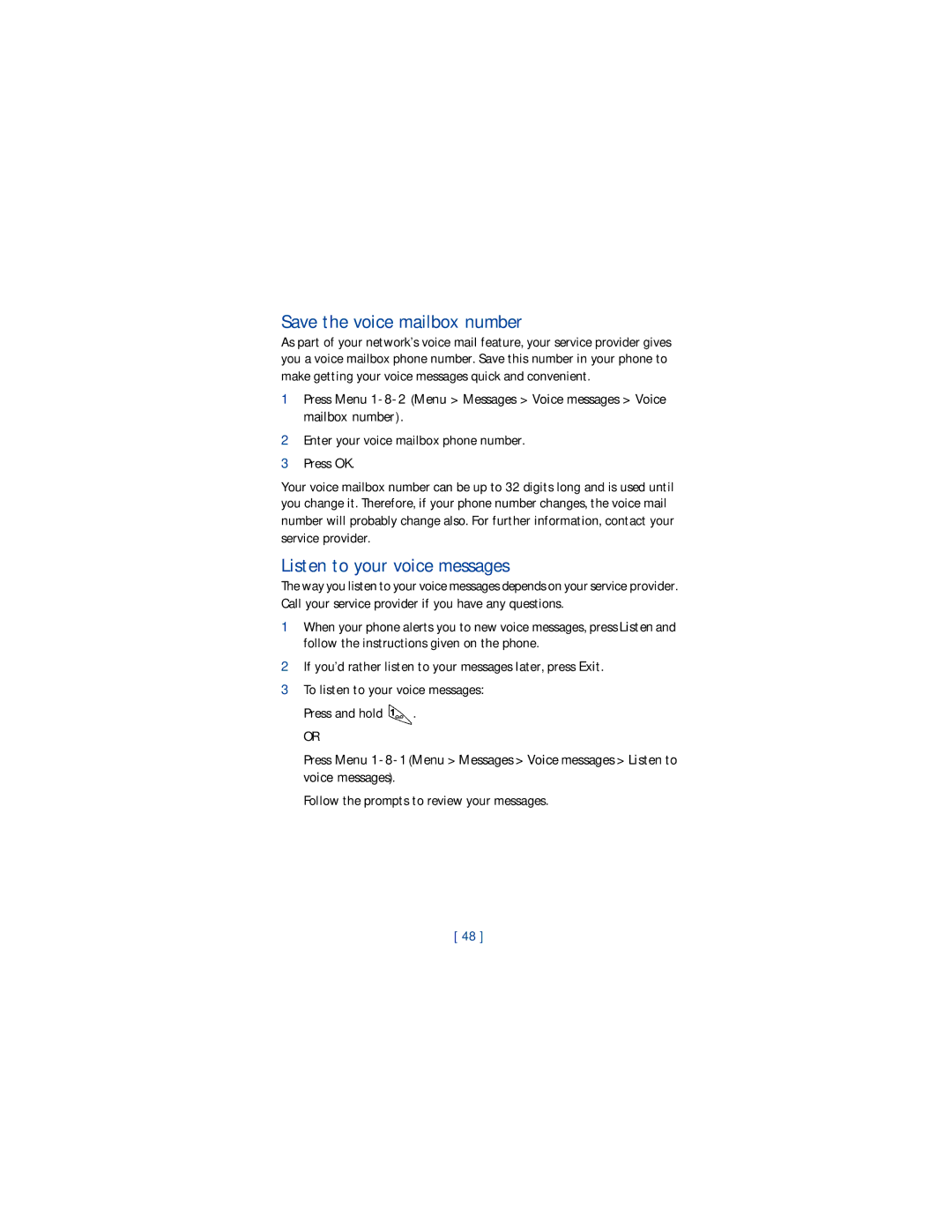 Nokia 1220 manual Save the voice mailbox number, Listen to your voice messages, Follow the prompts to review your messages 