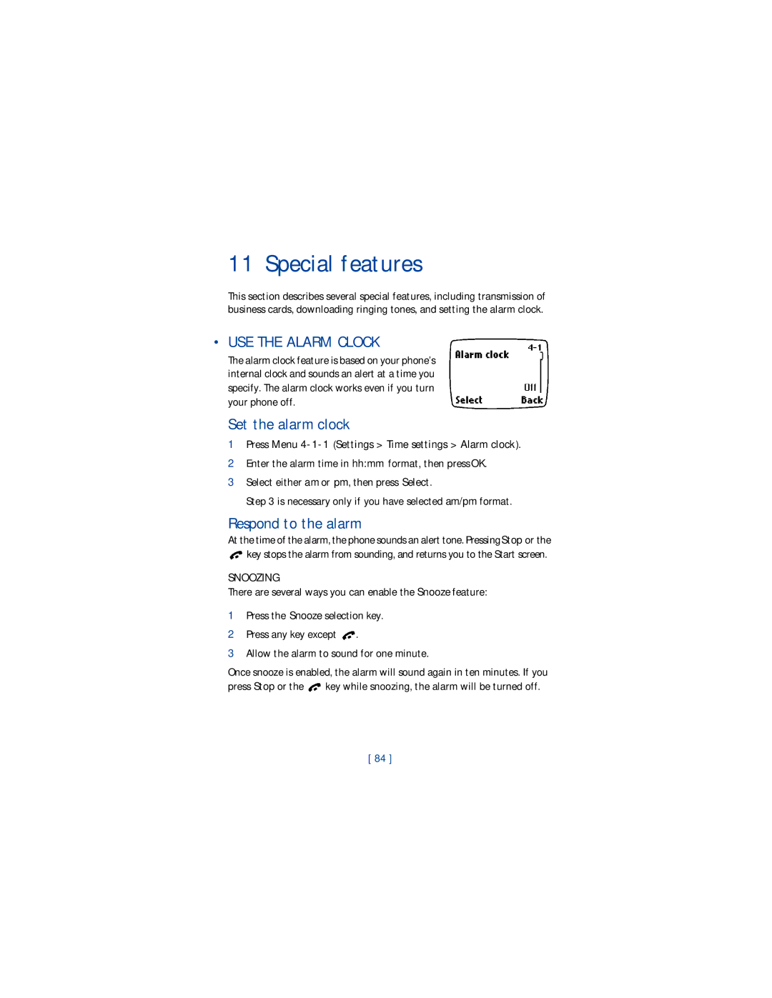 Nokia 1220 manual Special features, USE the Alarm Clock, Set the alarm clock, Respond to the alarm, Snoozing 