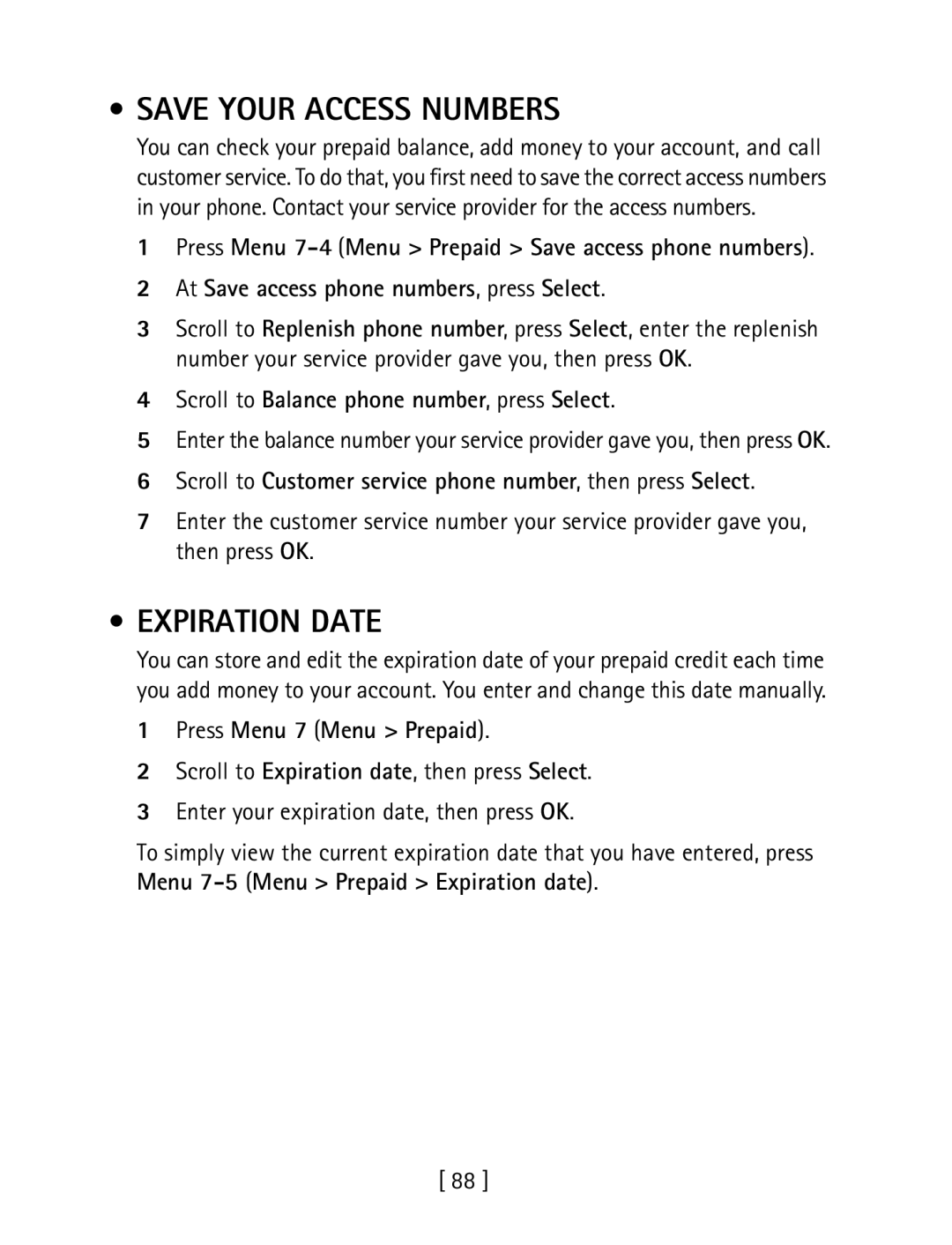 Nokia 1260 specifications Save Your Access Numbers, Expiration Date, Scroll to Balance phone number, press Select 