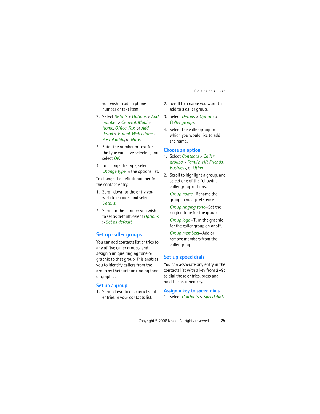 Nokia 1315 manual Set up caller groups, Set up speed dials, Set up a group, Choose an option, Assign a key to speed dials 