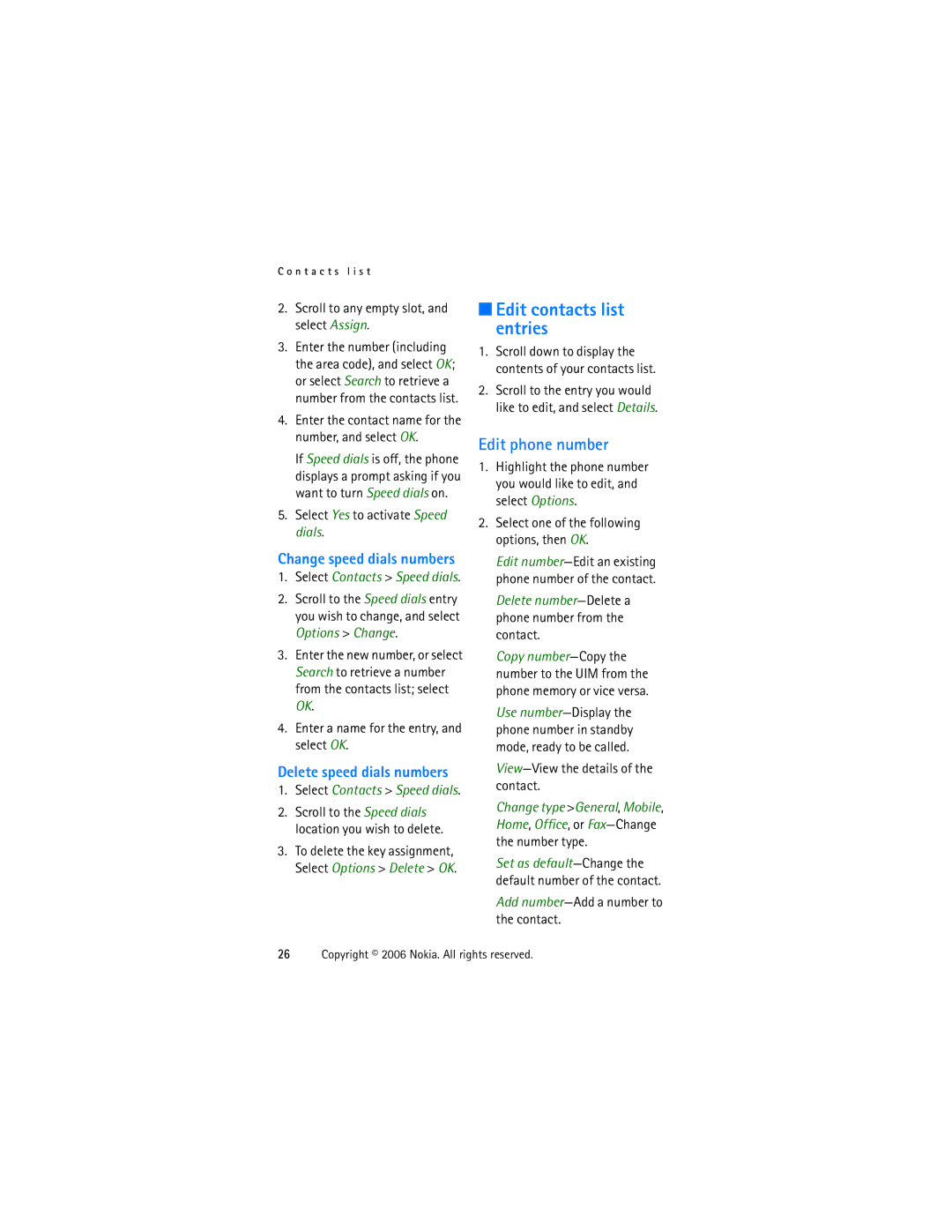 Nokia 1315 manual Edit contacts list entries, Edit phone number, Change speed dials numbers, Delete speed dials numbers 