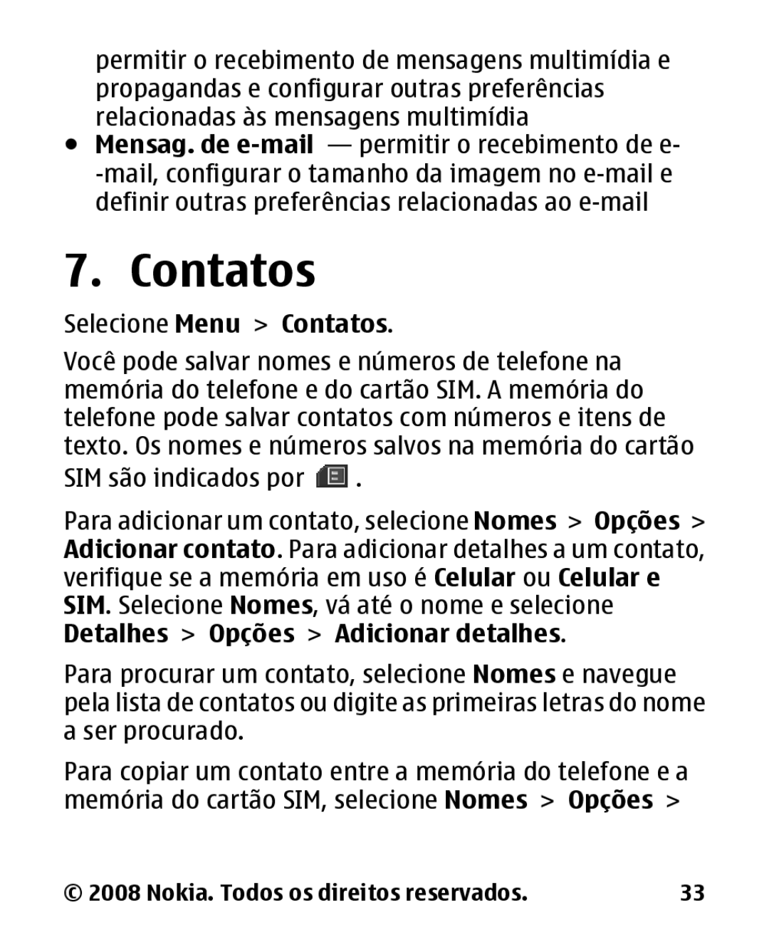 Nokia 1680c-2 manual Selecione Menu Contatos 