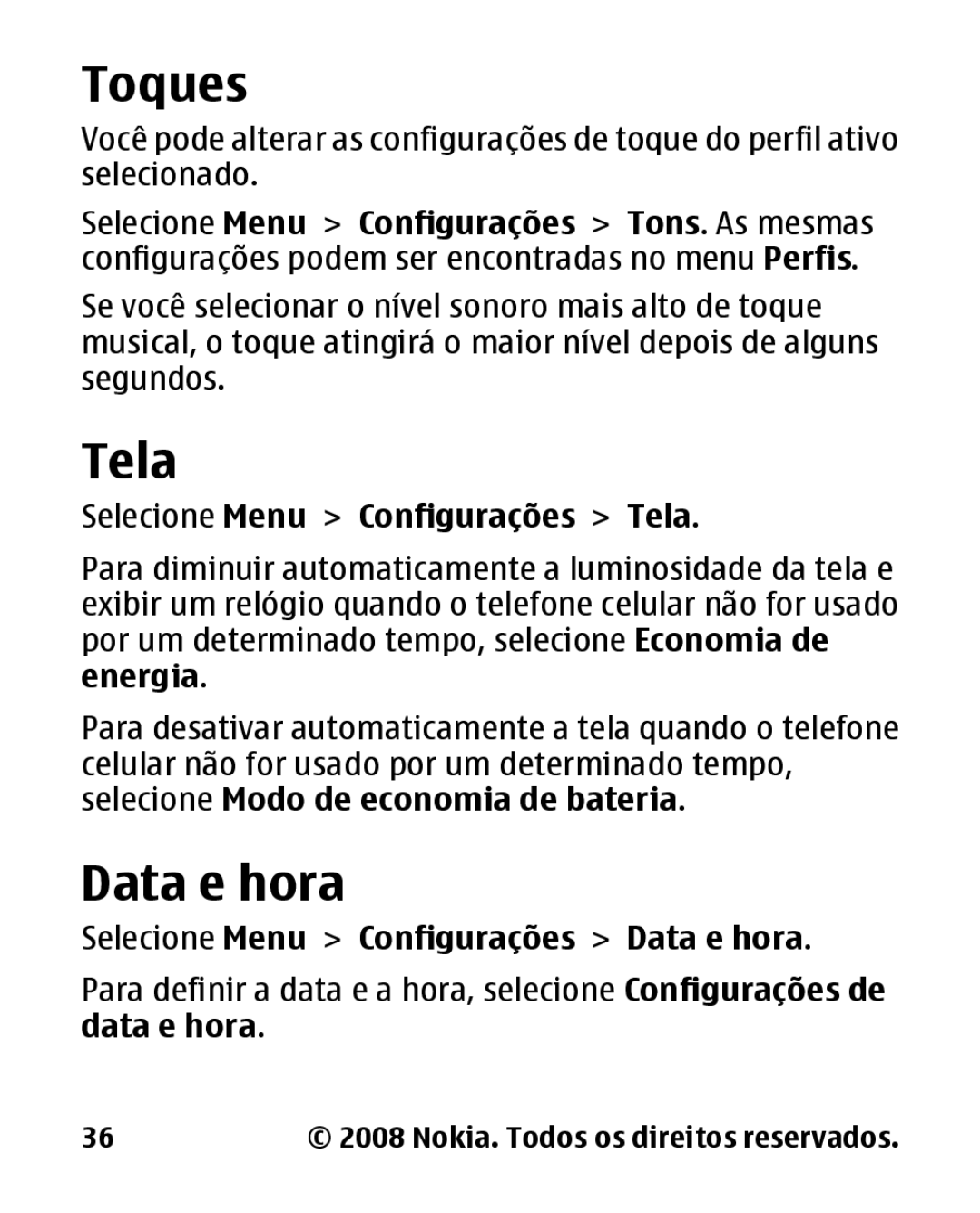 Nokia 1680c-2 manual Toques, Data e hora, Selecione Menu Configurações Tela 