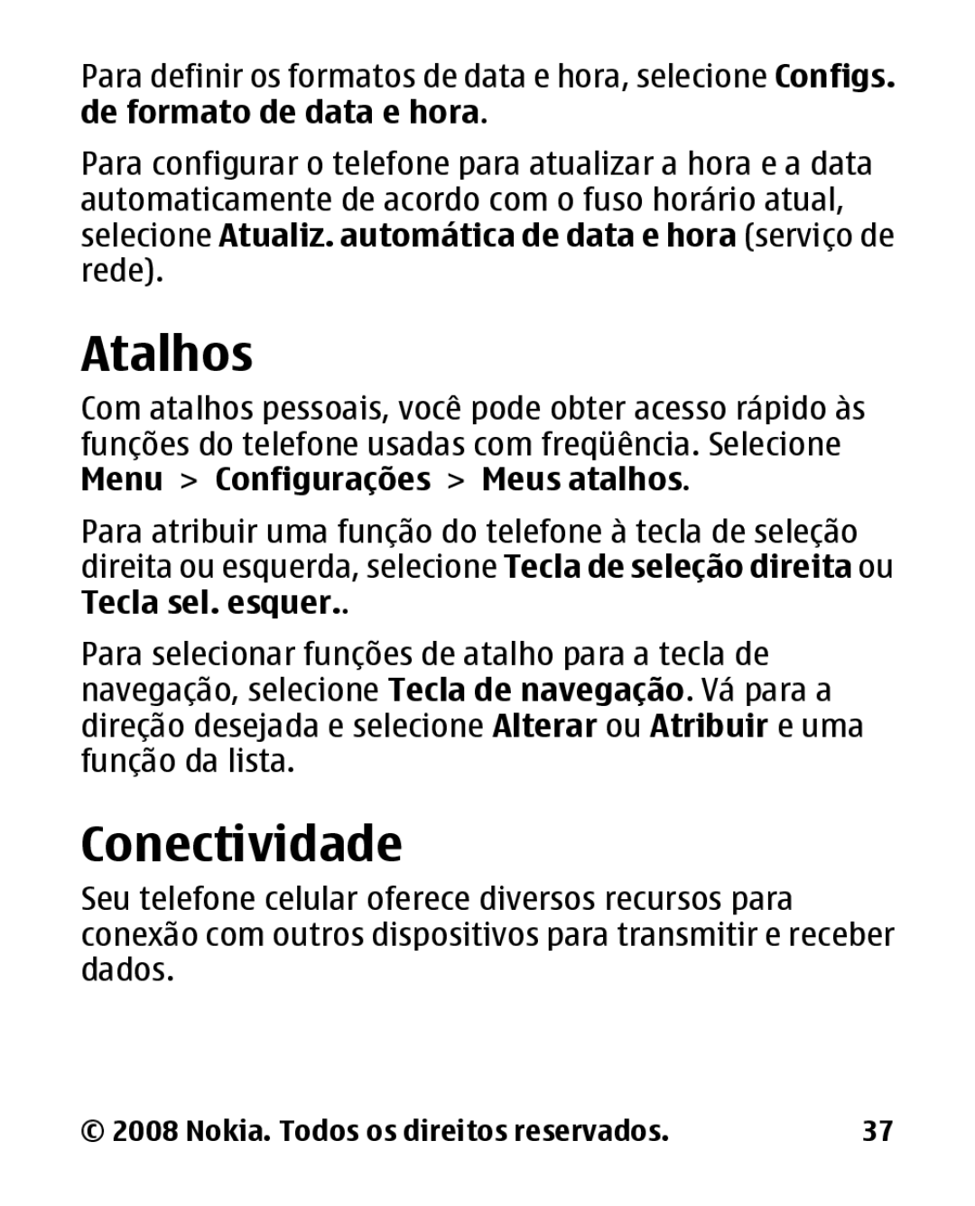 Nokia 1680c-2 manual Atalhos, Conectividade 