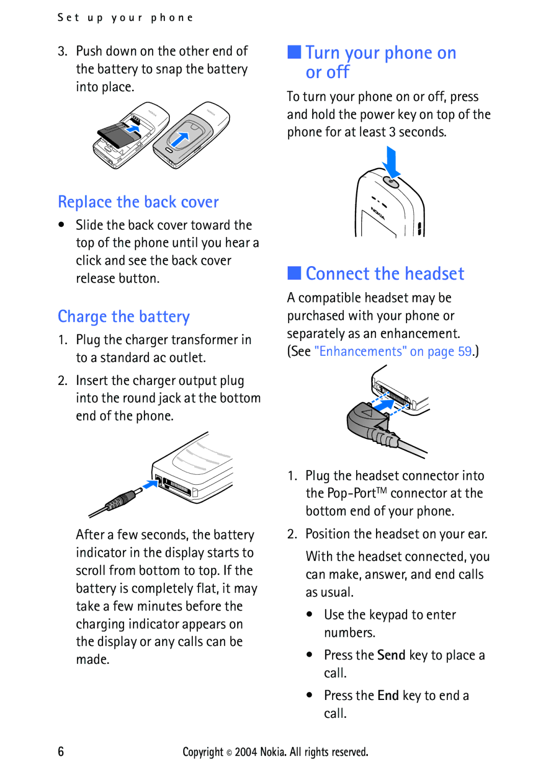 Nokia 2112 manual Turn your phone on or off, Connect the headset, Replace the back cover, Charge the battery 