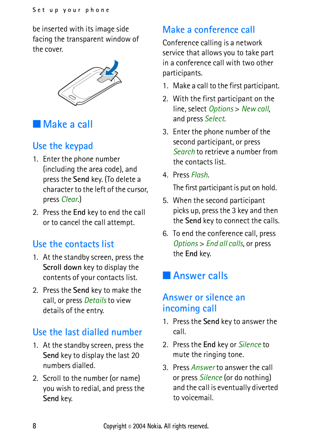 Nokia 2112 manual Make a call, Answer calls 