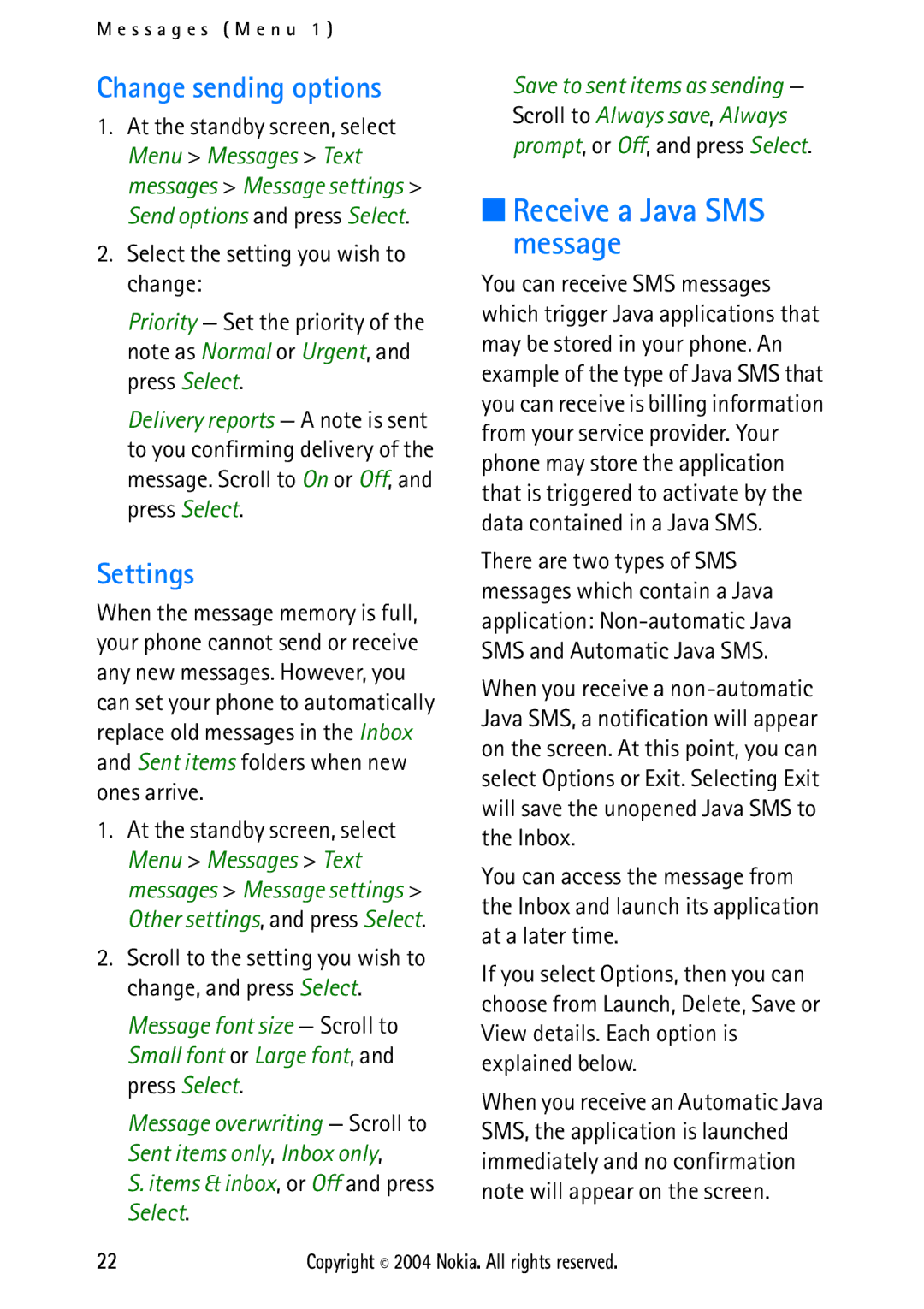 Nokia 2112 manual Receive a Java SMS message, Change sending options, Settings, Items & inbox, or Off and press Select 