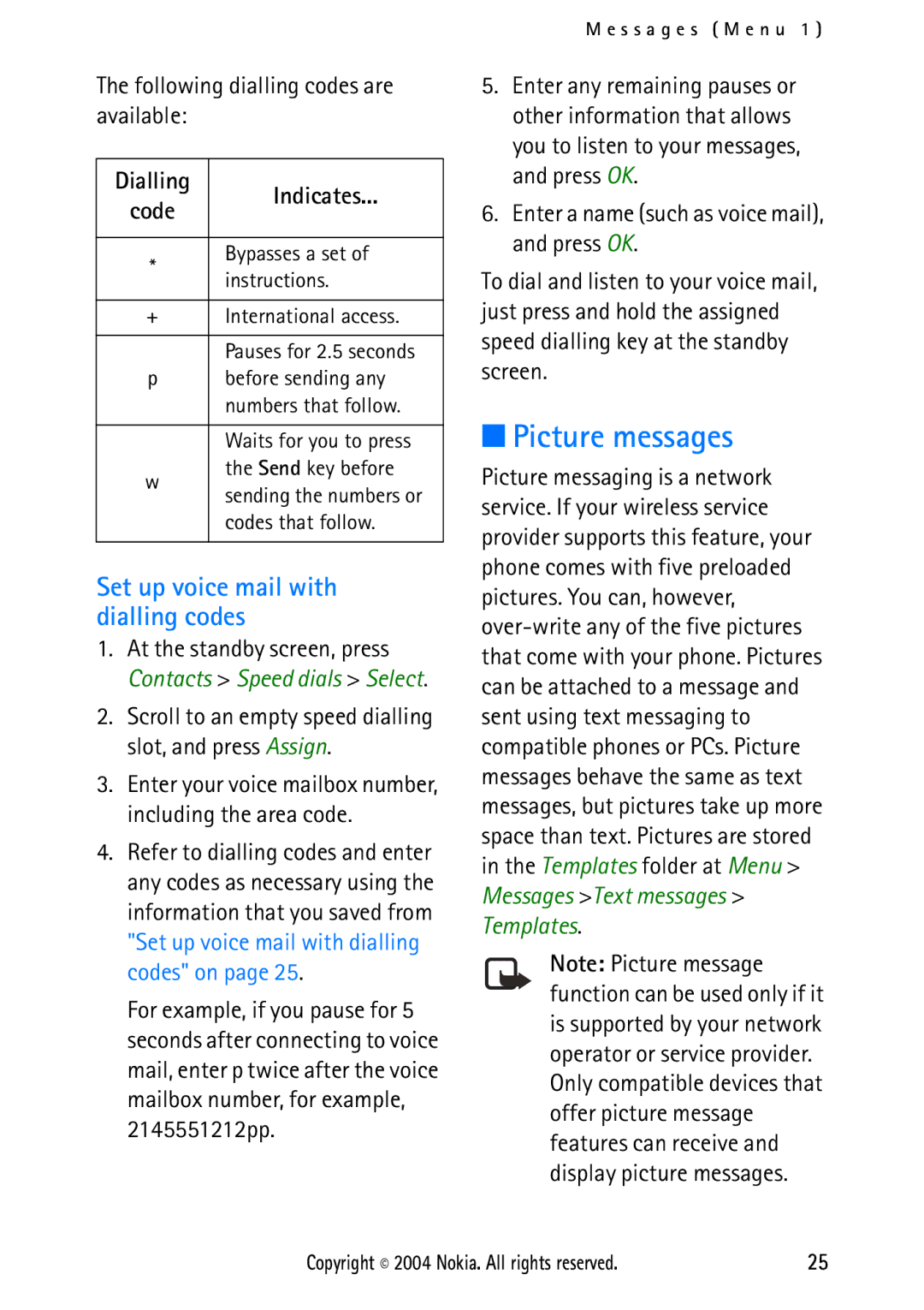 Nokia 2112 manual Picture messages, Set up voice mail with dialling codes, Following dialling codes are available 