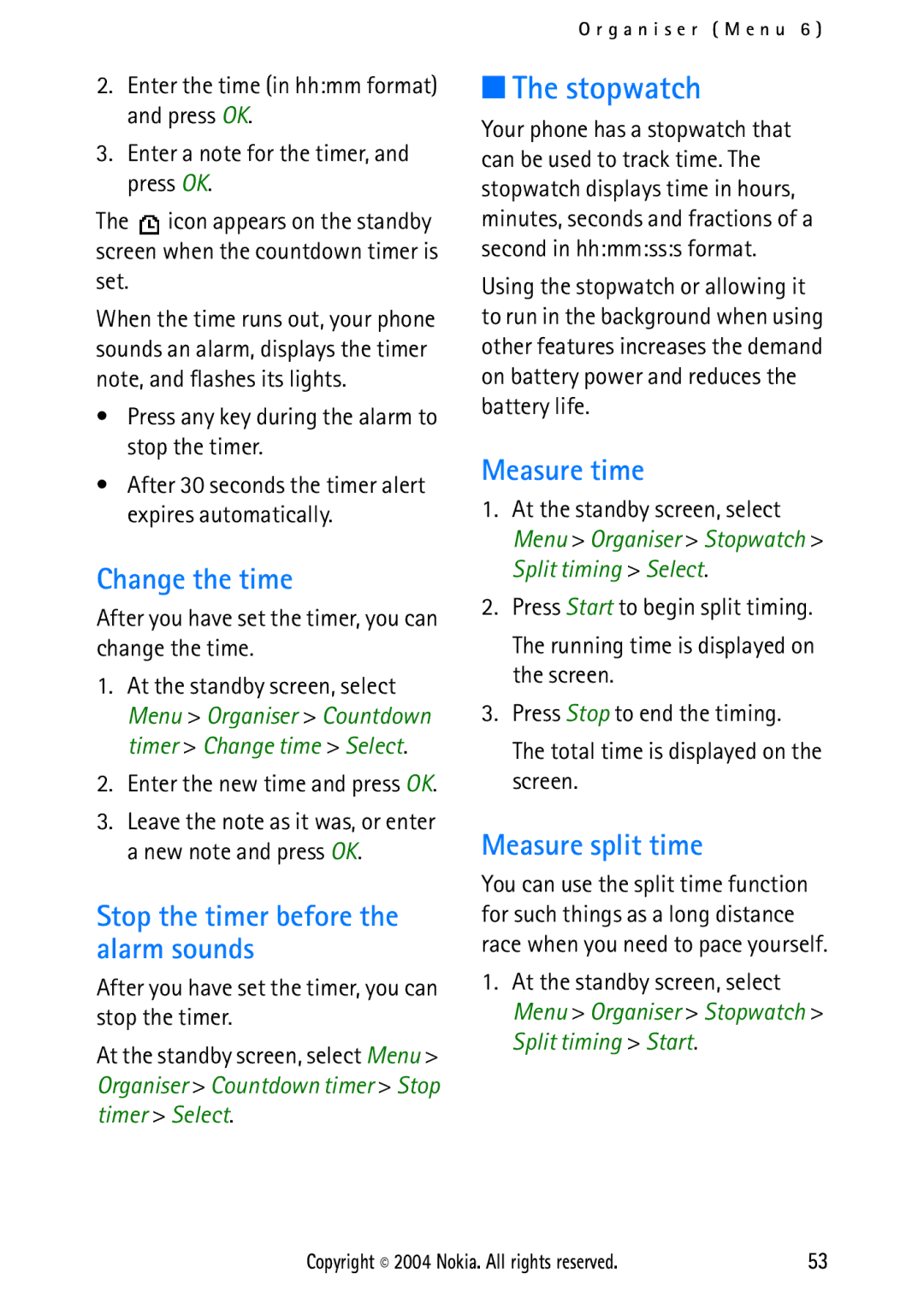 Nokia 2112 manual Stopwatch, Change the time, Stop the timer before the alarm sounds, Measure time, Measure split time 