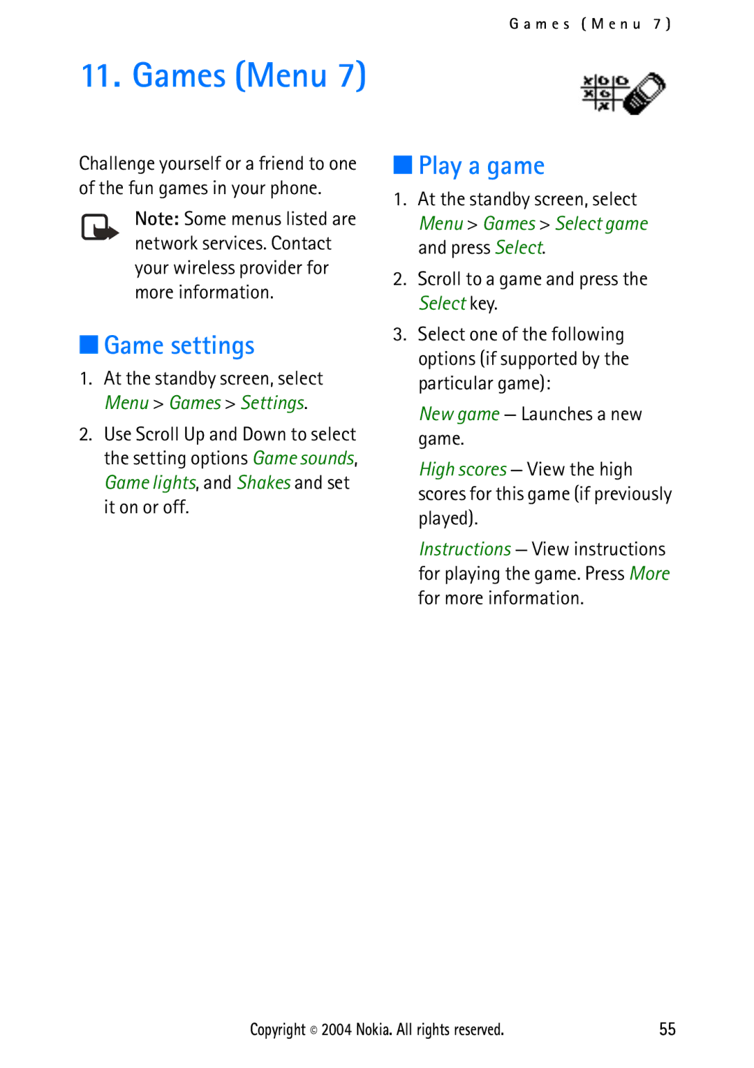 Nokia 2112 manual Game settings, Play a game, Scroll to a game and press the Select key, New game Launches a new game 