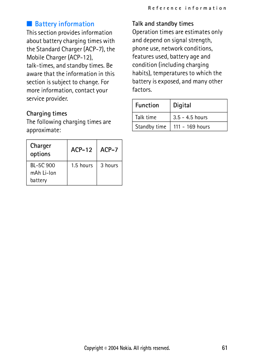 Nokia 2112 Battery information, Following charging times are approximate, BL-5C Hours MAh Li-Ion Battery, 111 169 hours 