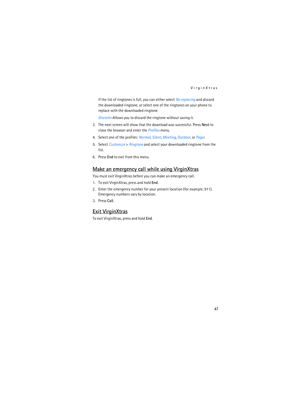 Nokia 2115i manual Make an emergency call while using VirginXtras, Exit VirginXtras 