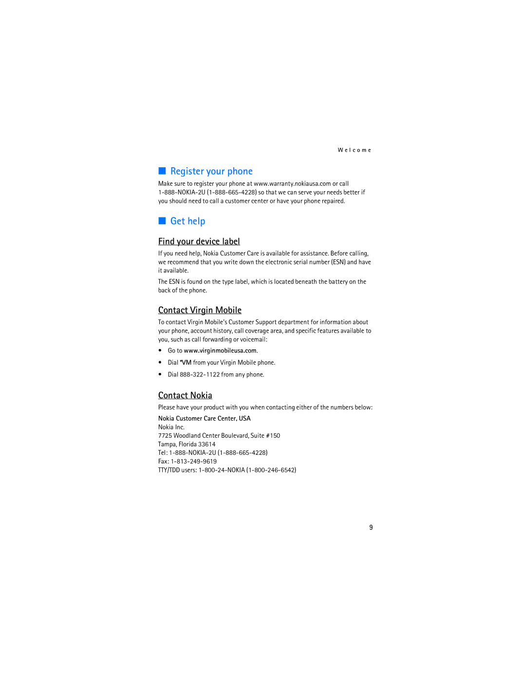 Nokia 2115i manual Register your phone, Get help, Find your device label, Contact Virgin Mobile, Contact Nokia 