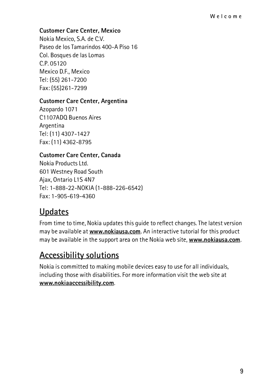 Nokia 2116i manual Updates Accessibility solutions, Azopardo C1107ADQ Buenos Aires Argentina Tel 11 Fax 11 