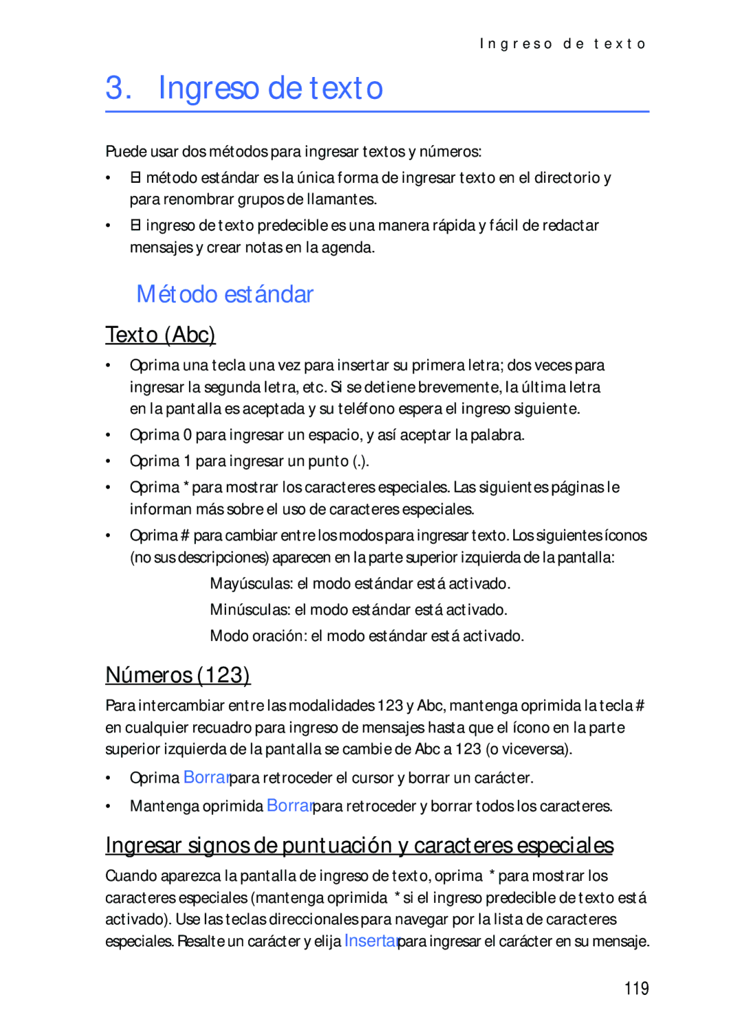 Nokia 2116i Ingreso de texto, Método estándar, Texto Abc, Números, Ingresar signos de puntuación y caracteres especiales 