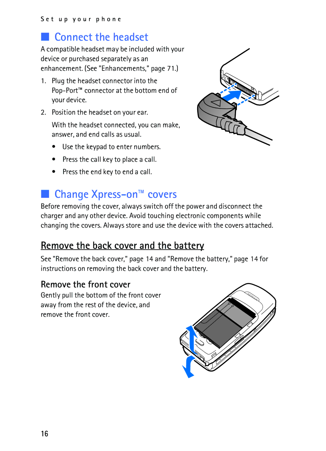 Nokia 2116i Connect the headset, Change Xpress-on covers, Remove the back cover and the battery, Remove the front cover 