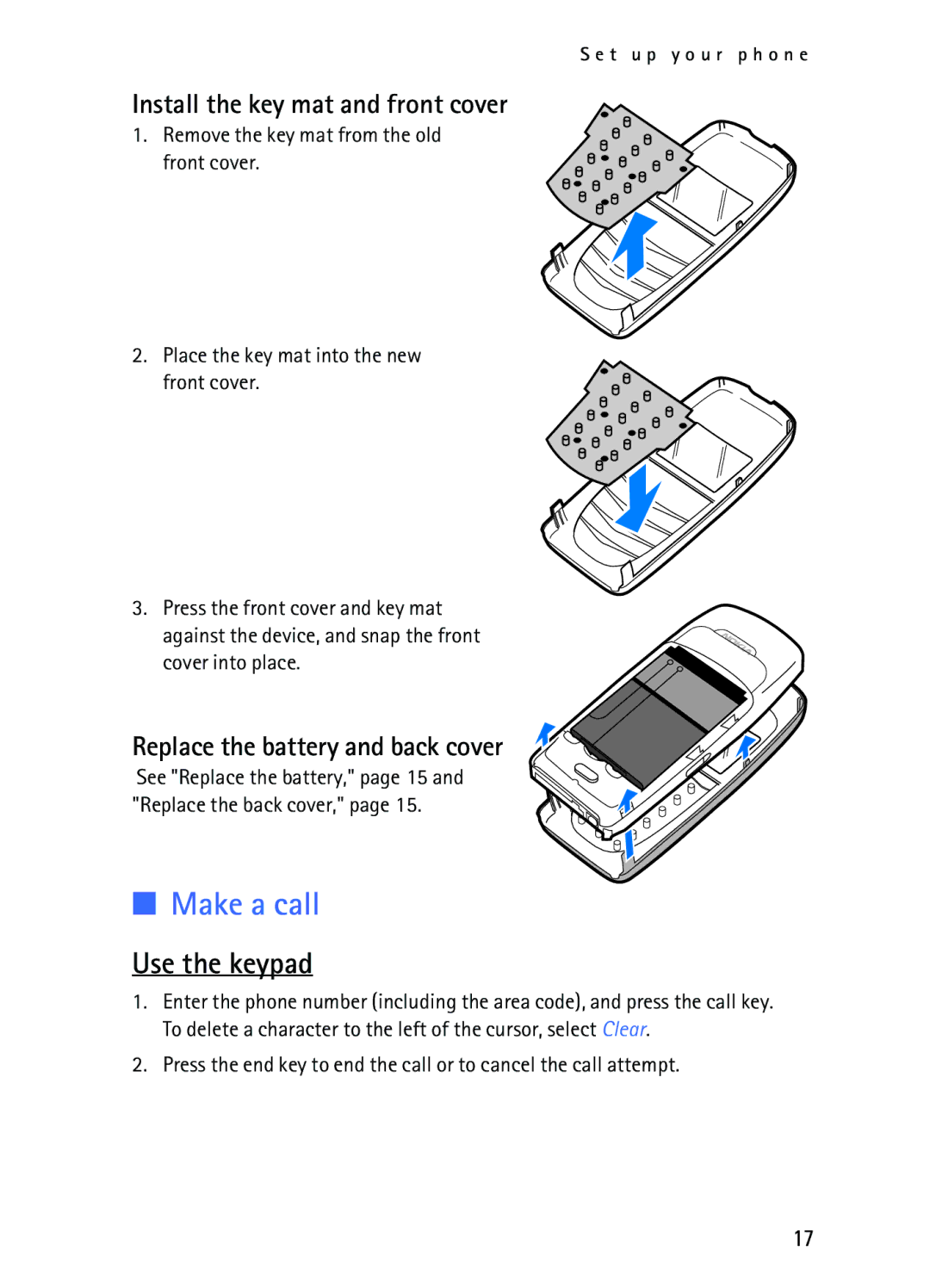 Nokia 2116i manual Make a call, Use the keypad, Install the key mat and front cover, Replace the battery and back cover 