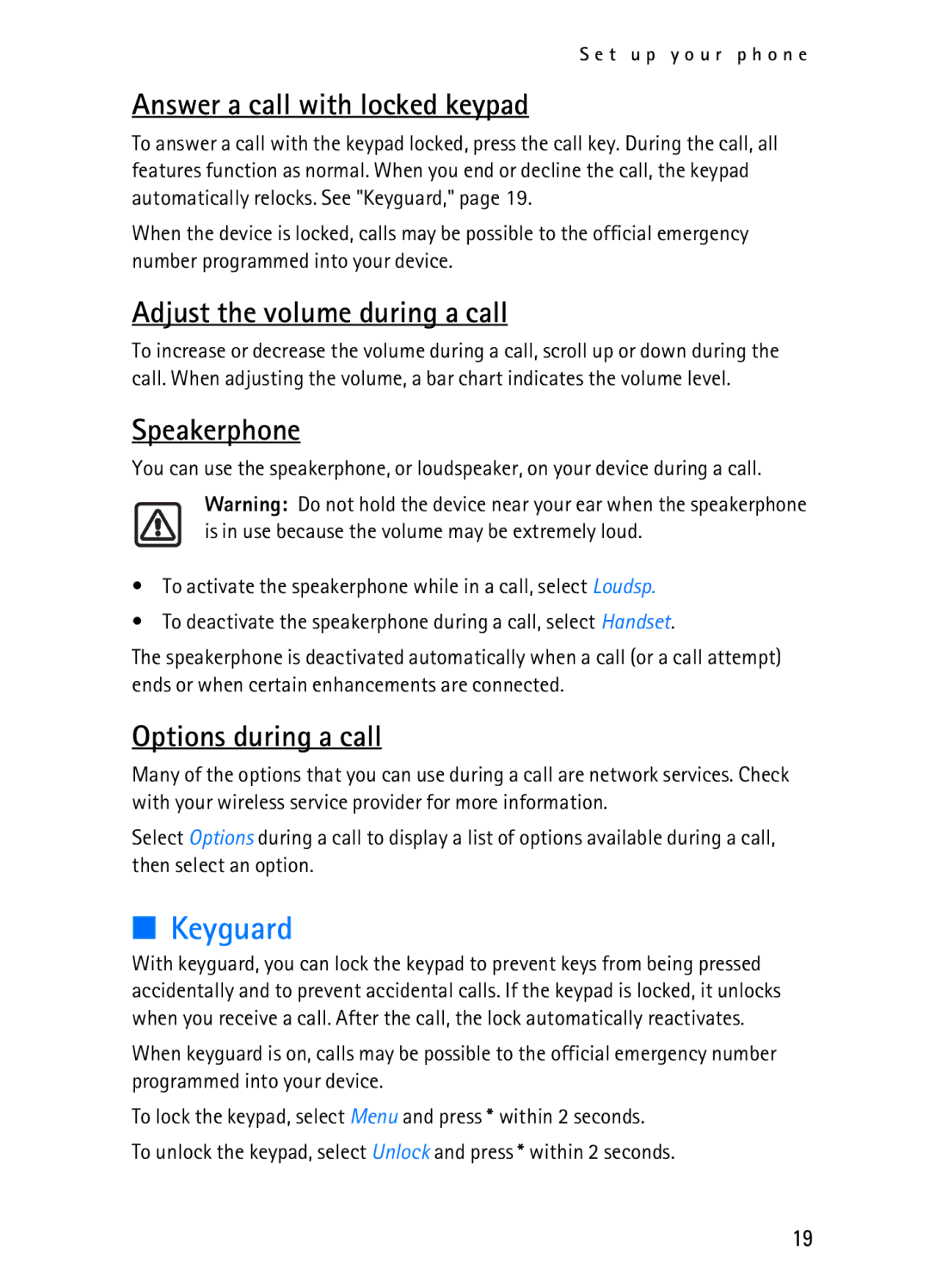 Nokia 2116i manual Keyguard, Answer a call with locked keypad, Adjust the volume during a call, Speakerphone 