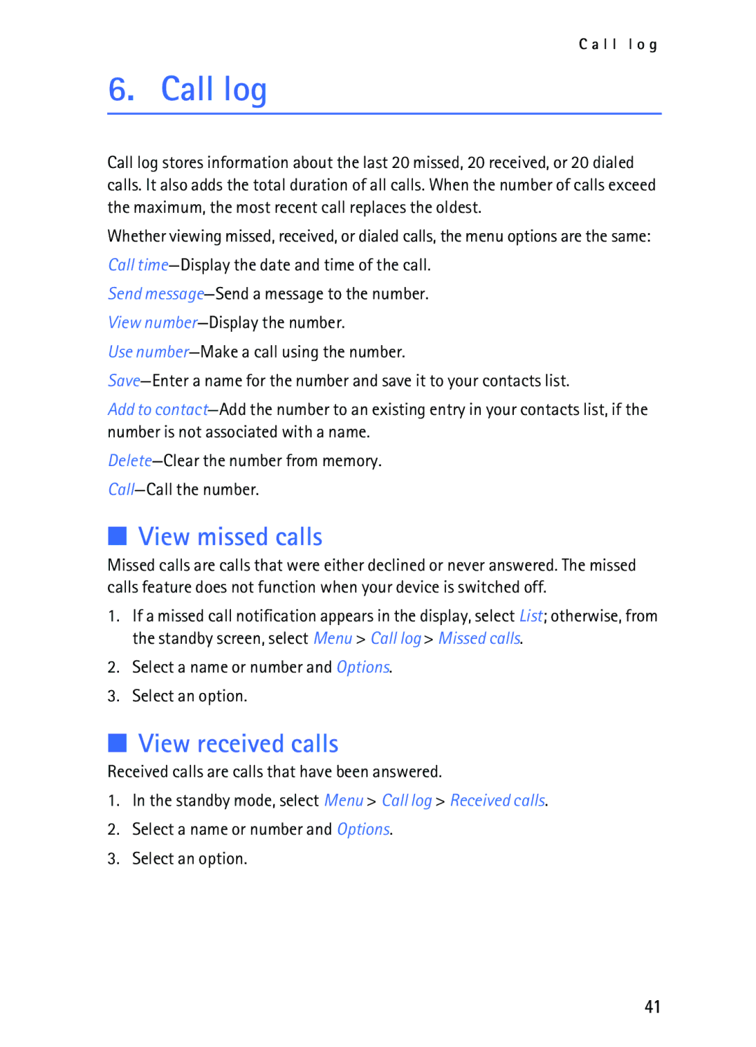 Nokia 2116i manual Call log, View missed calls, View received calls, Select a name or number and Options Select an option 