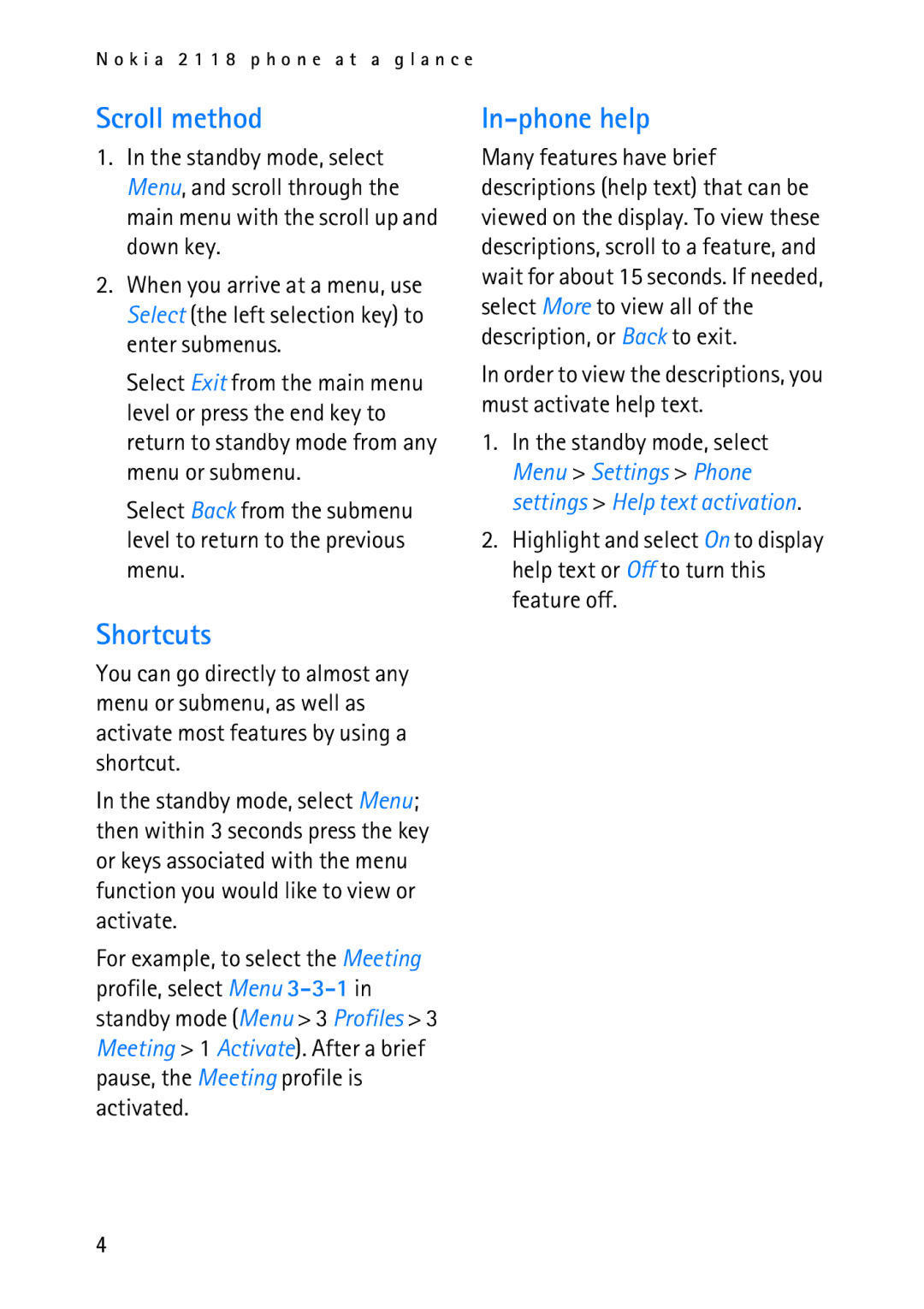 Nokia 2118 manual Scroll method, Shortcuts, Order to view the descriptions, you must activate help text 