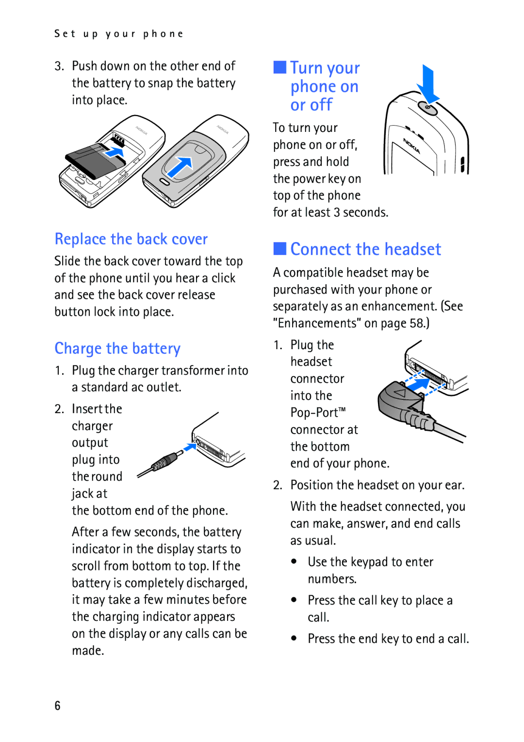 Nokia 2118 manual Or off, Connect the headset, Replace the back cover, Charge the battery, Turn your phone on 