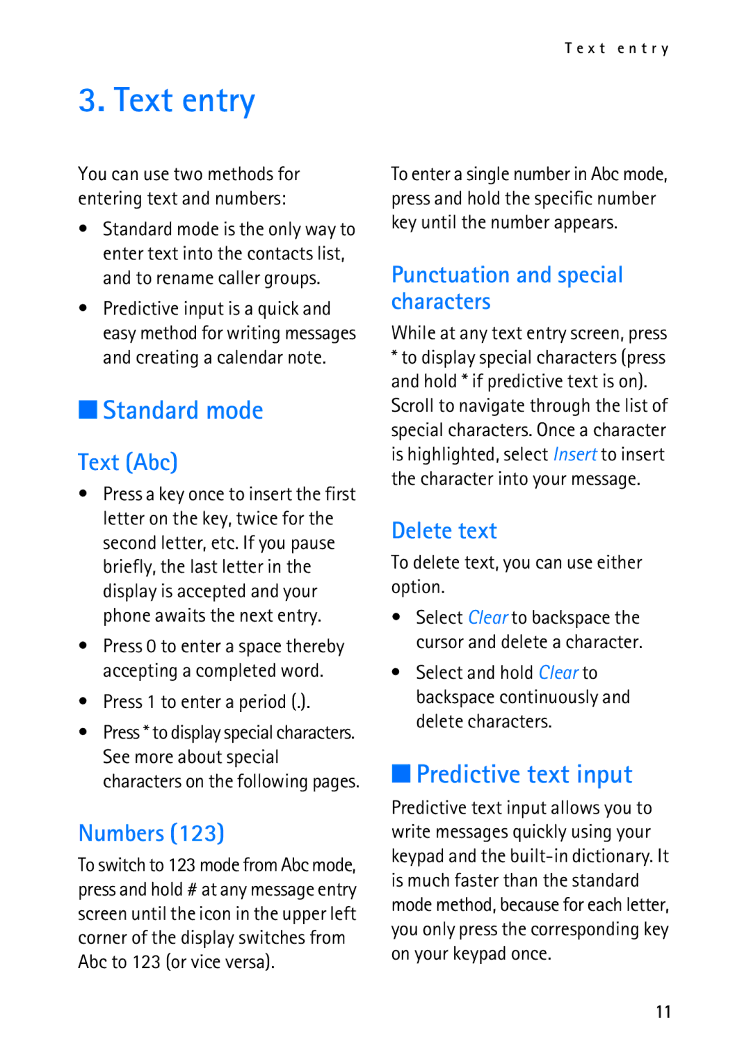 Nokia 2118 manual Text entry, Standard mode, Predictive text input 