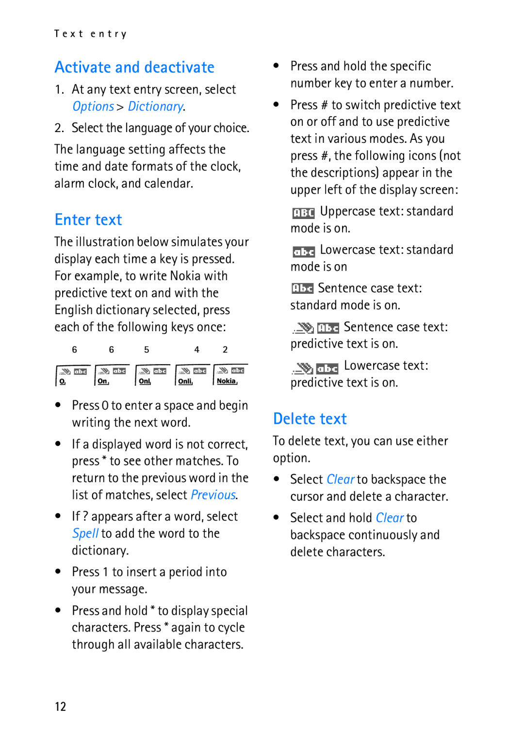 Nokia 2118 manual Activate and deactivate, Enter text, Sentence case text predictive text is on 