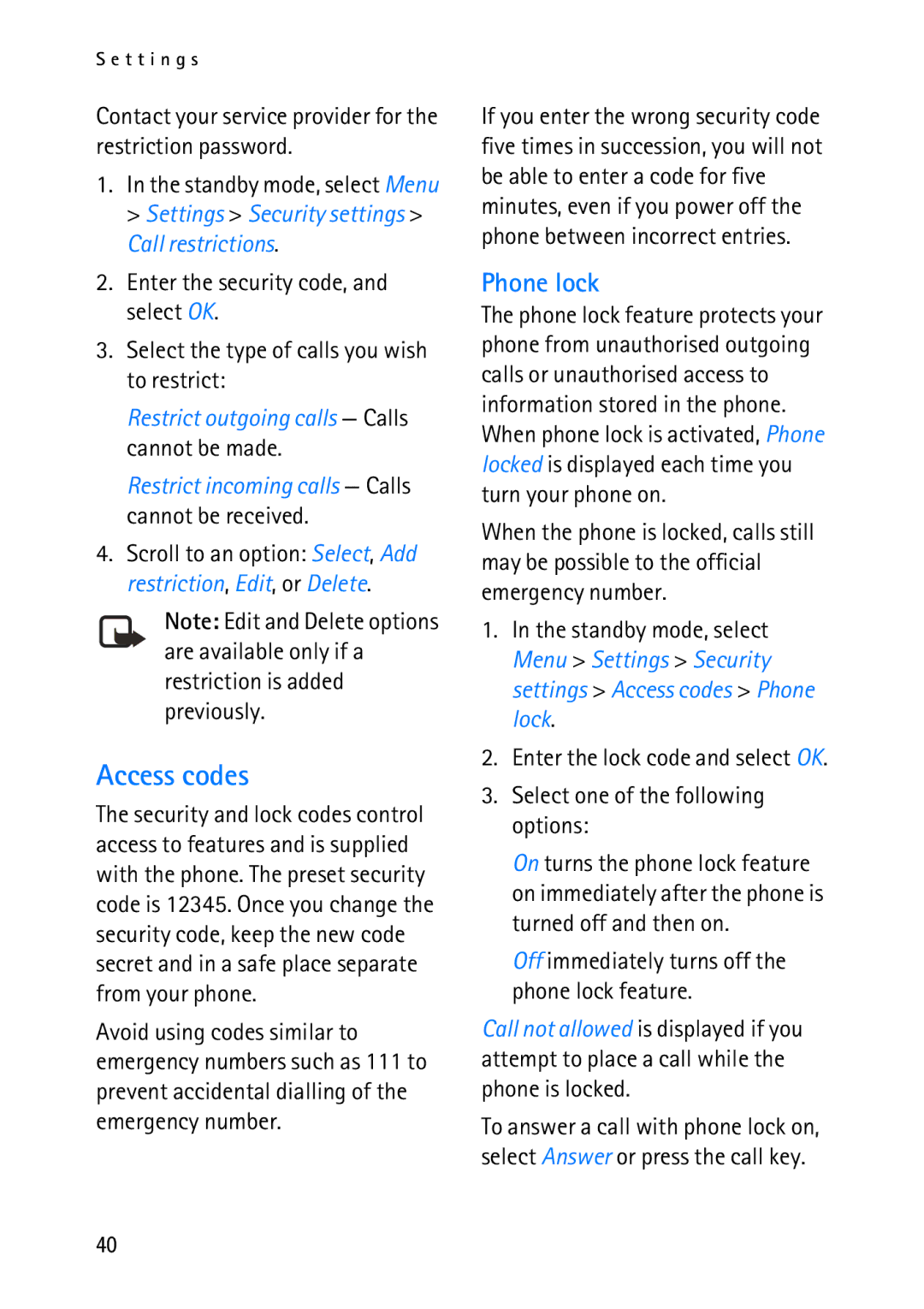 Nokia 2118 manual Access codes, Phone lock, Off immediately turns off the phone lock feature 