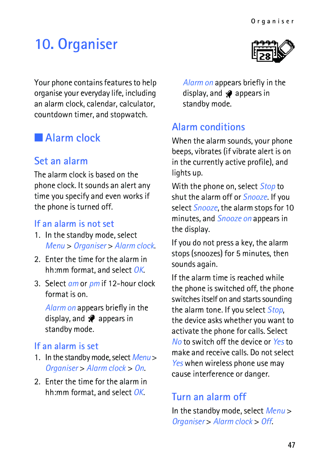 Nokia 2118 manual Organiser, Alarm clock, Set an alarm, Alarm conditions, Turn an alarm off 
