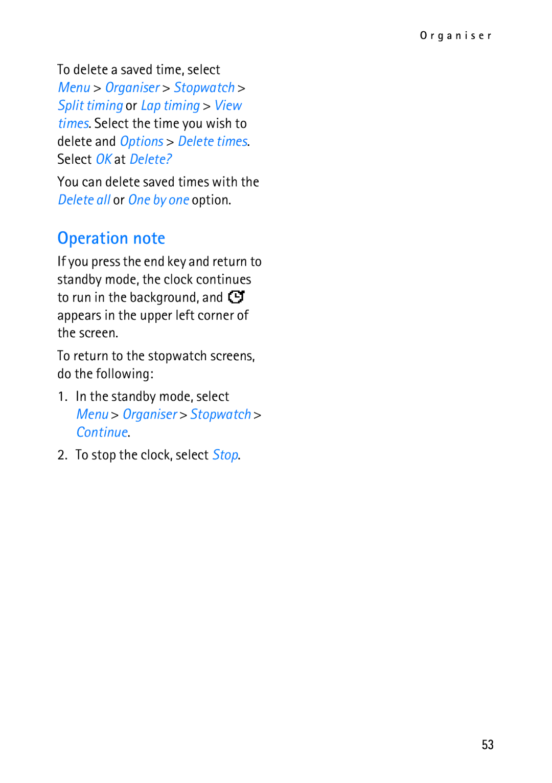 Nokia 2118 manual Operation note, You can delete saved times with, Delete all or One by one option 