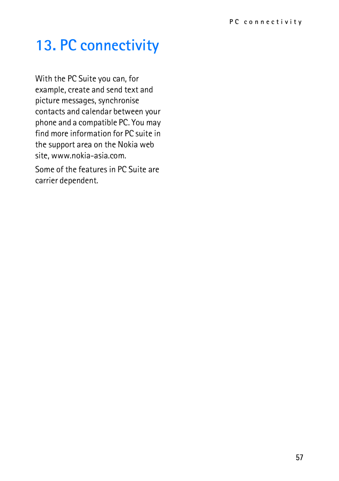 Nokia 2118 manual PC connectivity, Some of the features in PC Suite are carrier dependent 