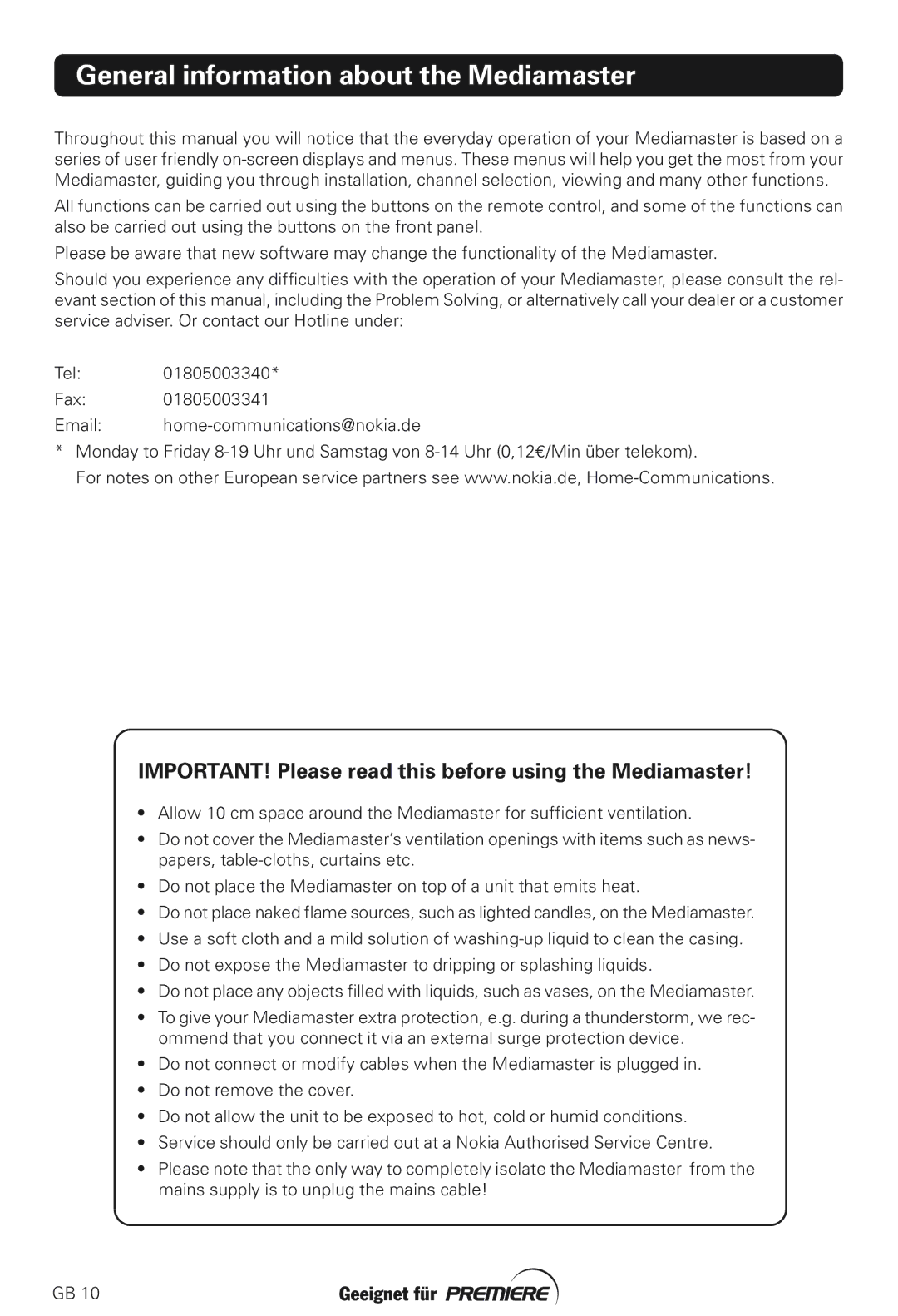 Nokia 211S manual General information about the Mediamaster, IMPORTANT! Please read this before using the Mediamaster 