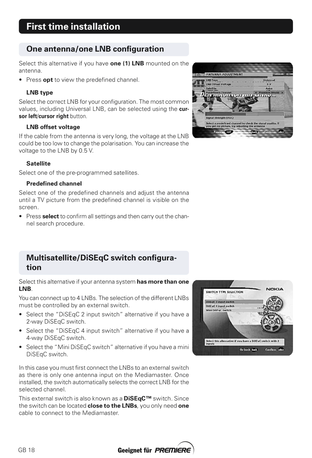 Nokia 211S manual One antenna/one LNB configuration, Multisatellite/DiSEqC switch configura- tion 