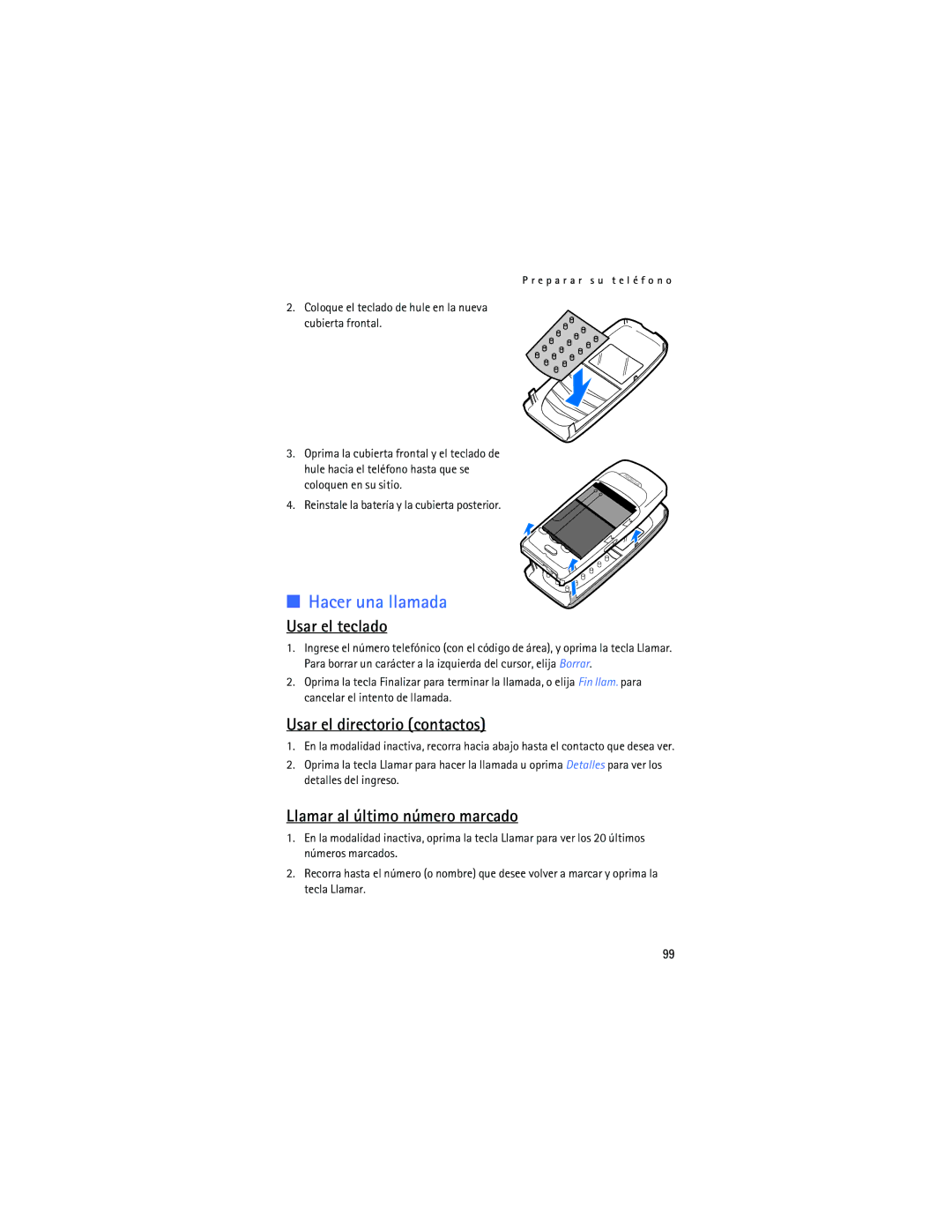 Nokia 2125i manual Hacer una llamada, Usar el teclado, Usar el directorio contactos, Llamar al último número marcado 