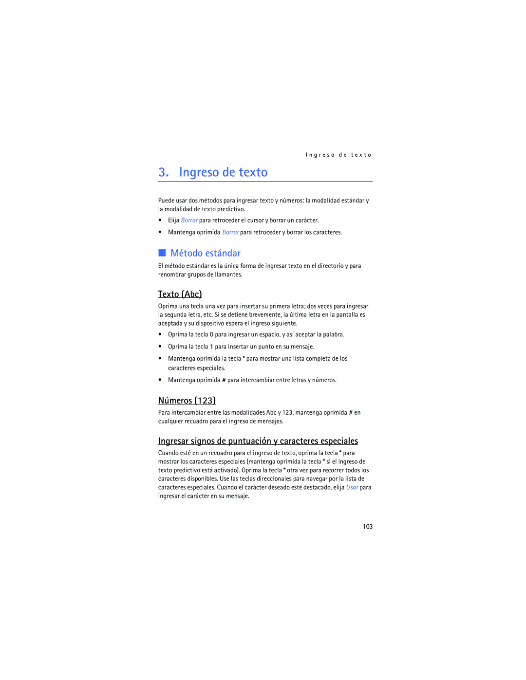 Nokia 2125 Ingreso de texto, Método estándar, Texto Abc, Números, Ingresar signos de puntuación y caracteres especiales 