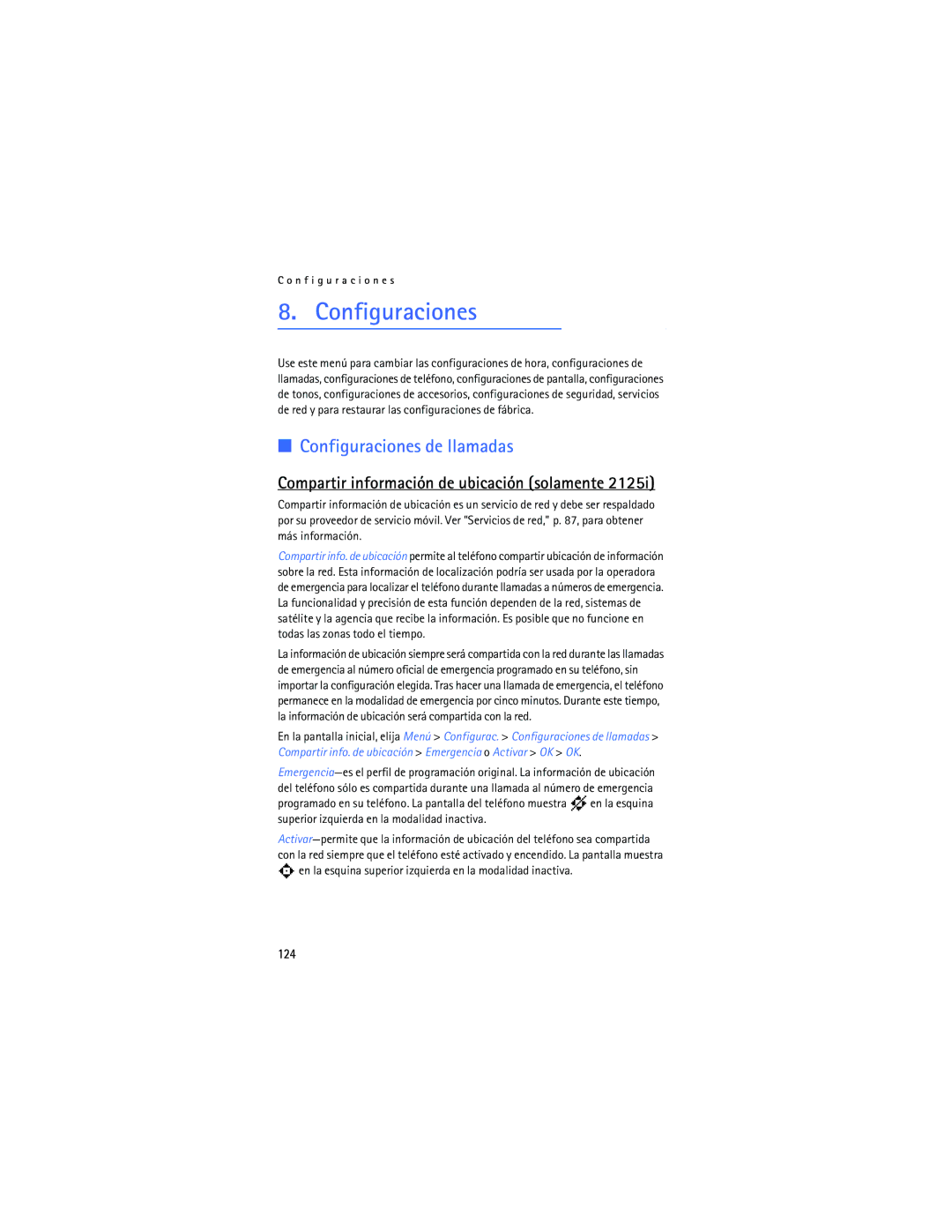 Nokia 2125i manual Configuraciones de llamadas, Compartir información de ubicación solamente 