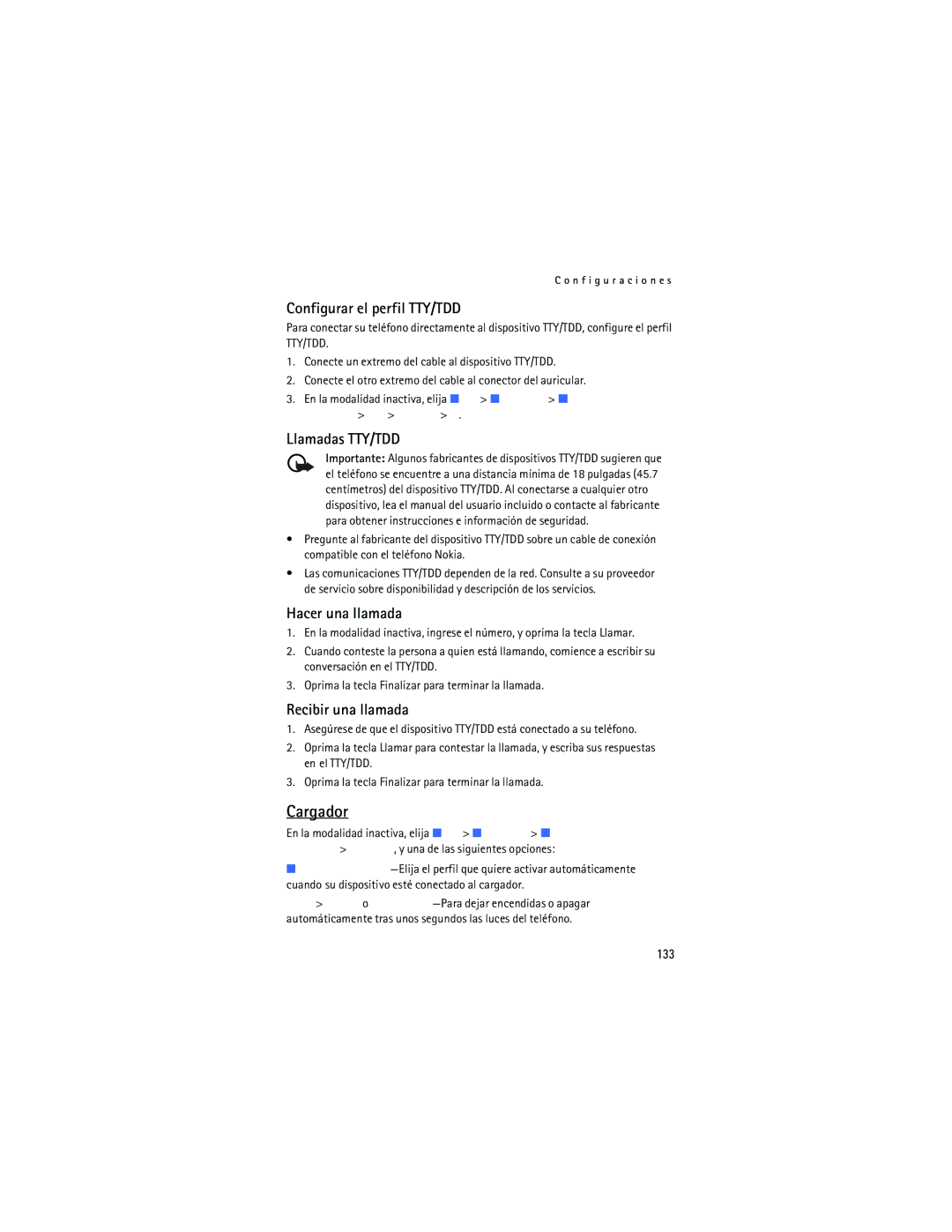 Nokia 2125i manual Cargador, Configurar el perfil TTY/TDD, Llamadas TTY/TDD, Hacer una llamada, Recibir una llamada 