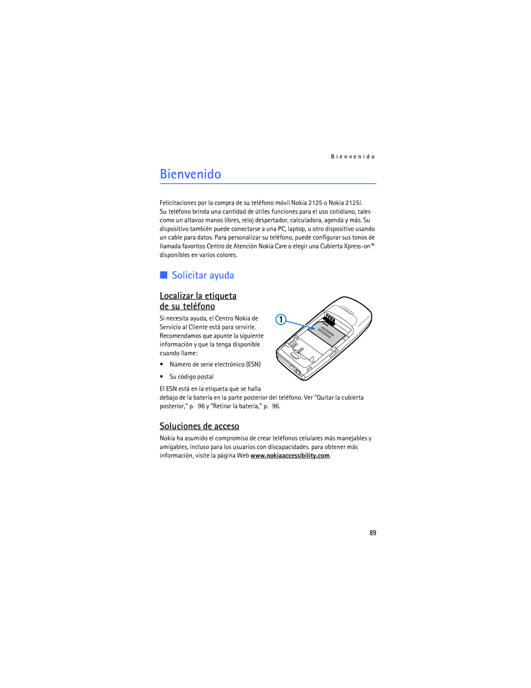 Nokia 2125i manual Bienvenido, Solicitar ayuda, Soluciones de acceso, Localizar la etiqueta de su teléfono 